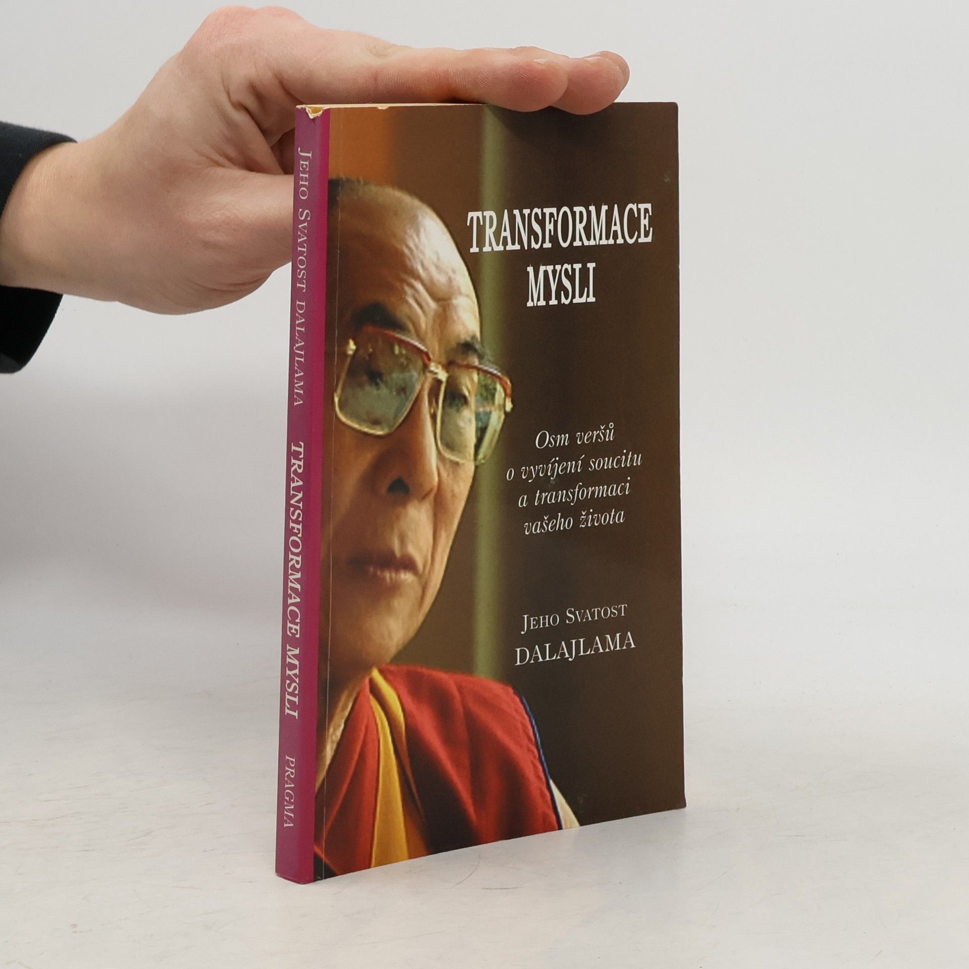 Dalajlama Transformace mysli. Osm veršů o vyvíjení soucitu a transformaci vašeho života