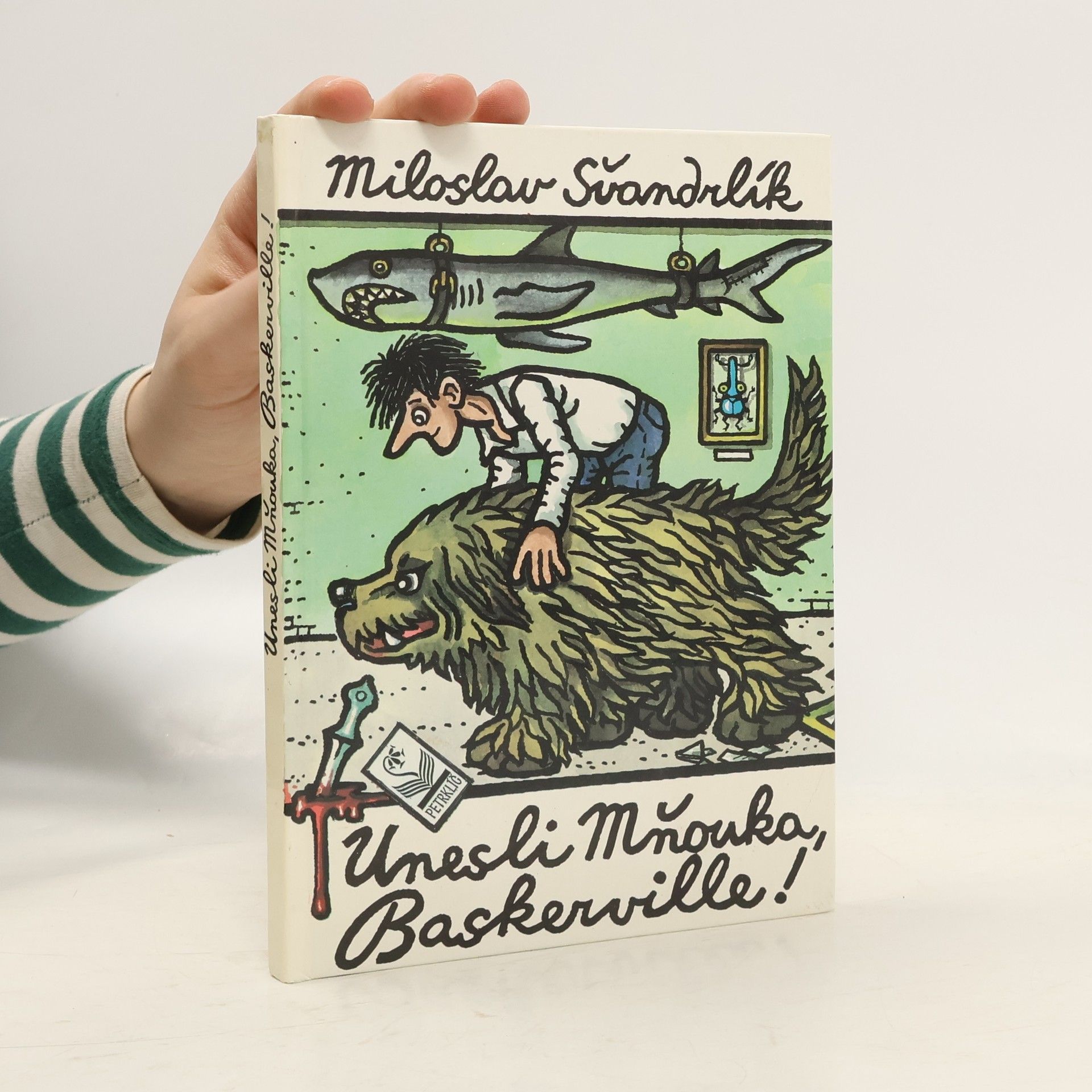 Miloslav Švandrlík Unesli Mňouka, Baskerville!