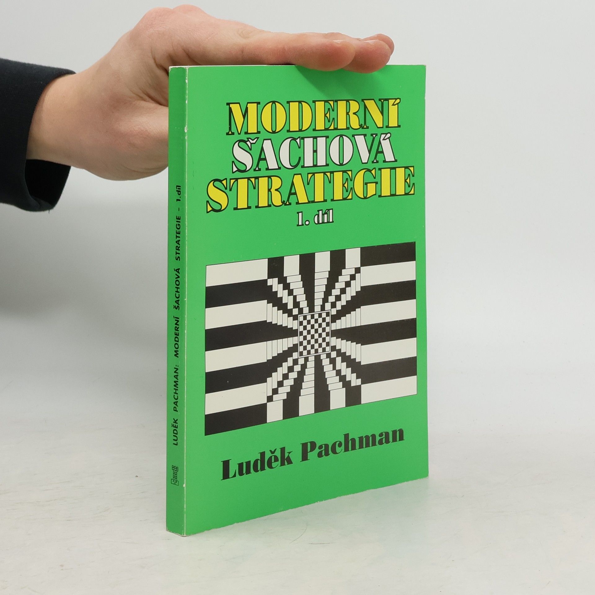 Luděk Pachman Moderní šachová strategie. 1. díl