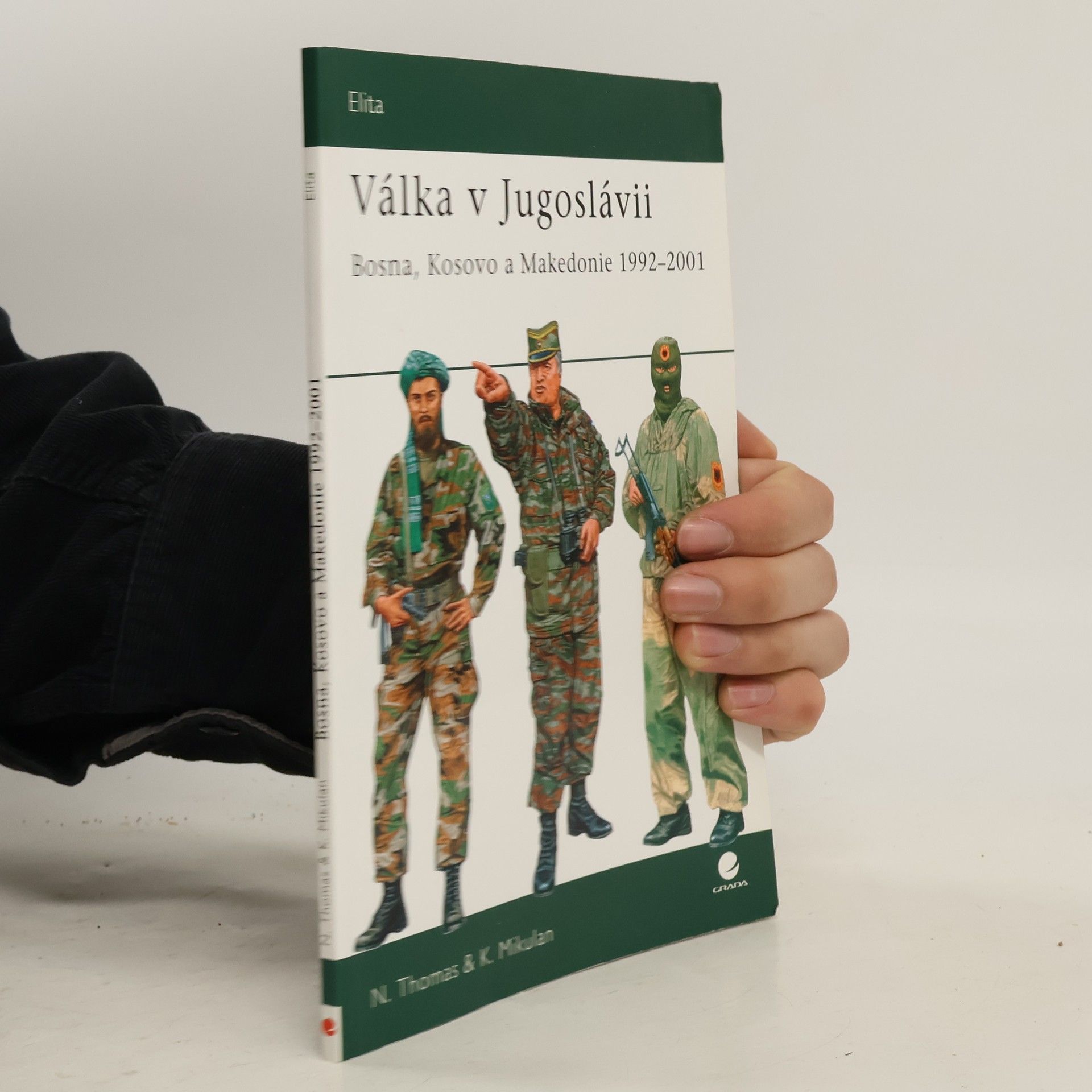 Nigel Thomas Válka v Jugoslávii, Bosna, Kosovo a Makedonie 1992-2001