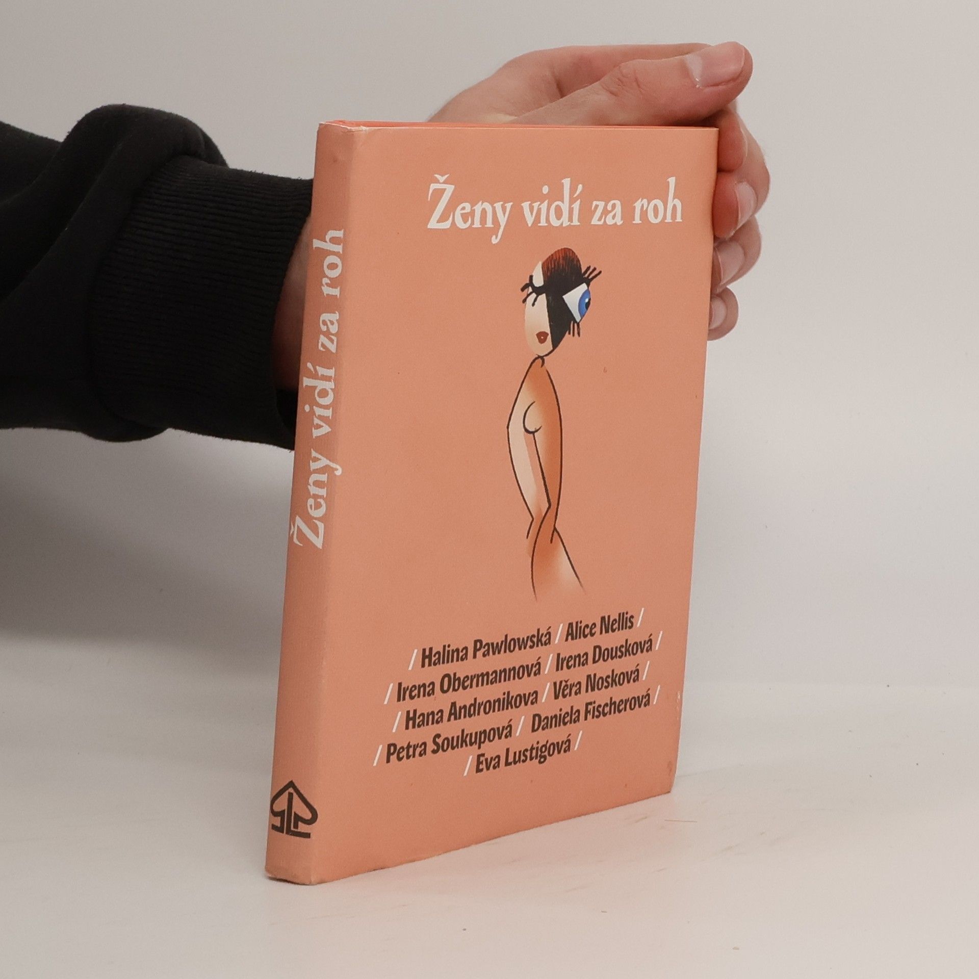 Halina Pawlowská Ženy vidí za roh