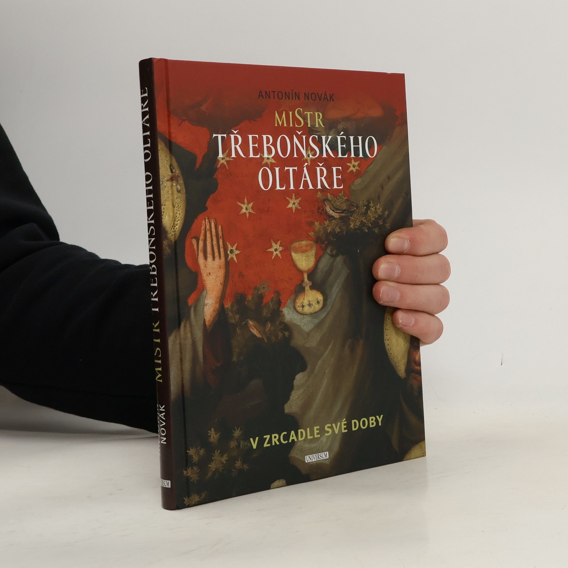 Antonín Novák Mistr Třeboňského oltáře v zrcadle své doby