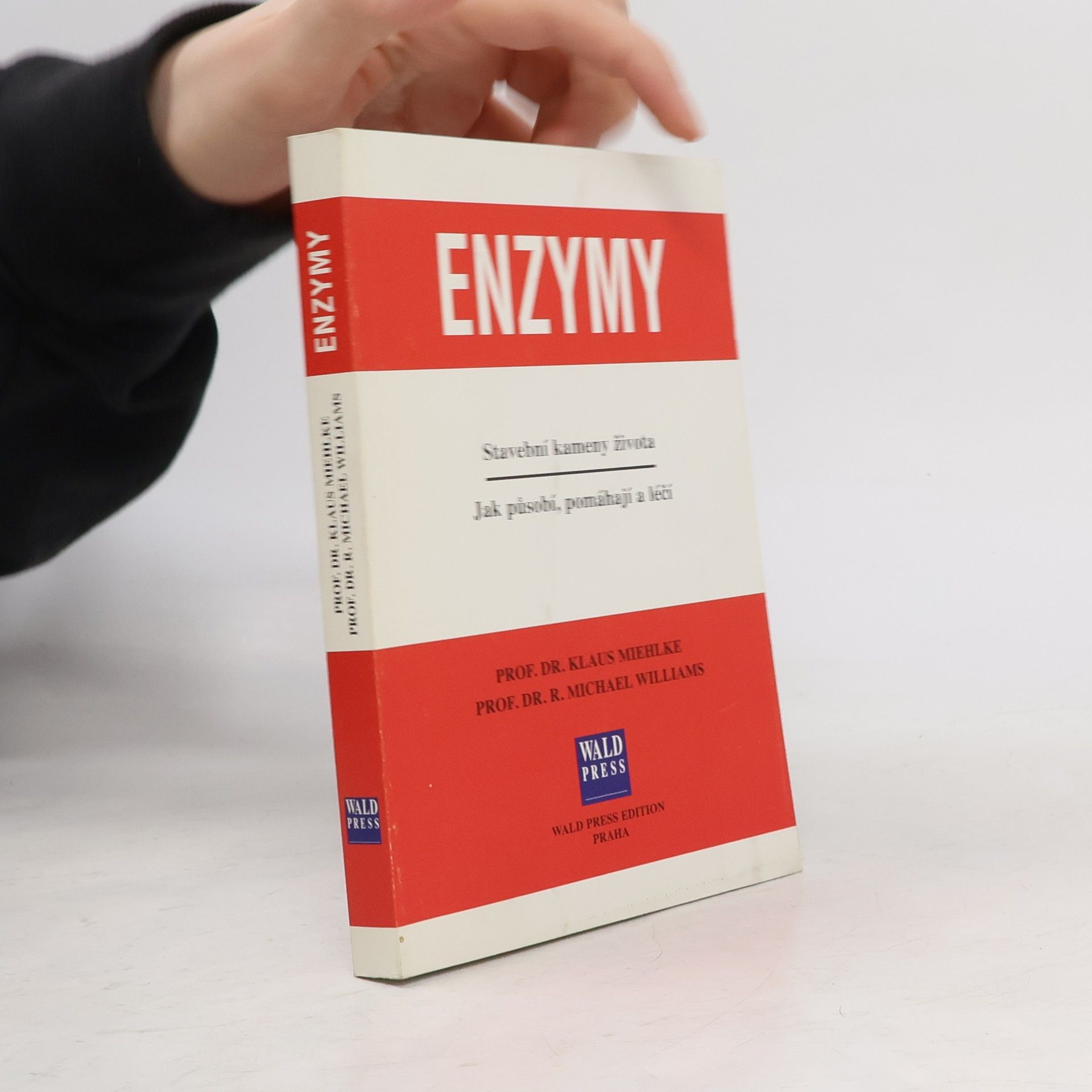 Klaus Miehlke Enzymy. Stavební kameny života. Jak působí, pomáhají a léčí.