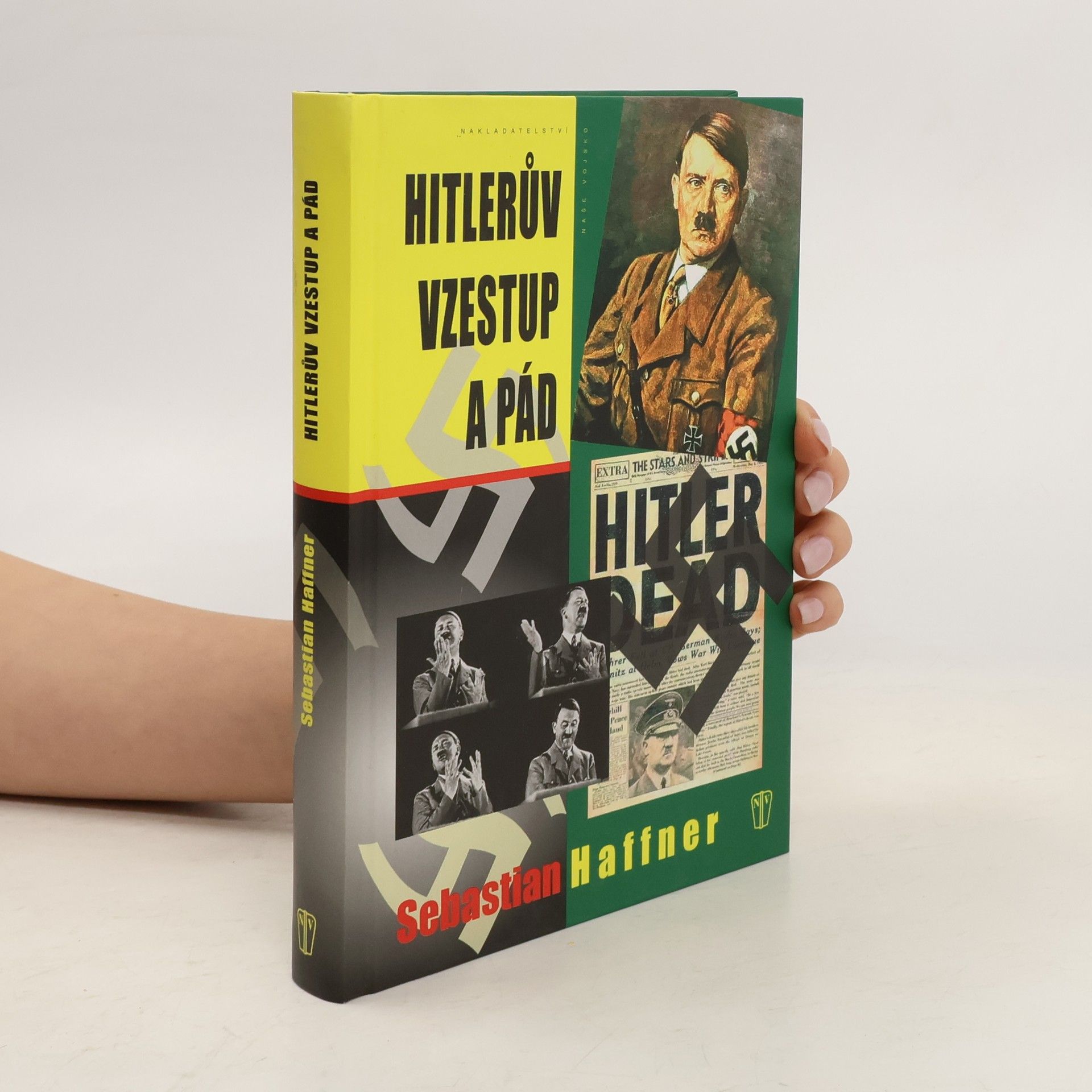 Sebastian Haffner Hitlerův vzestup a pád