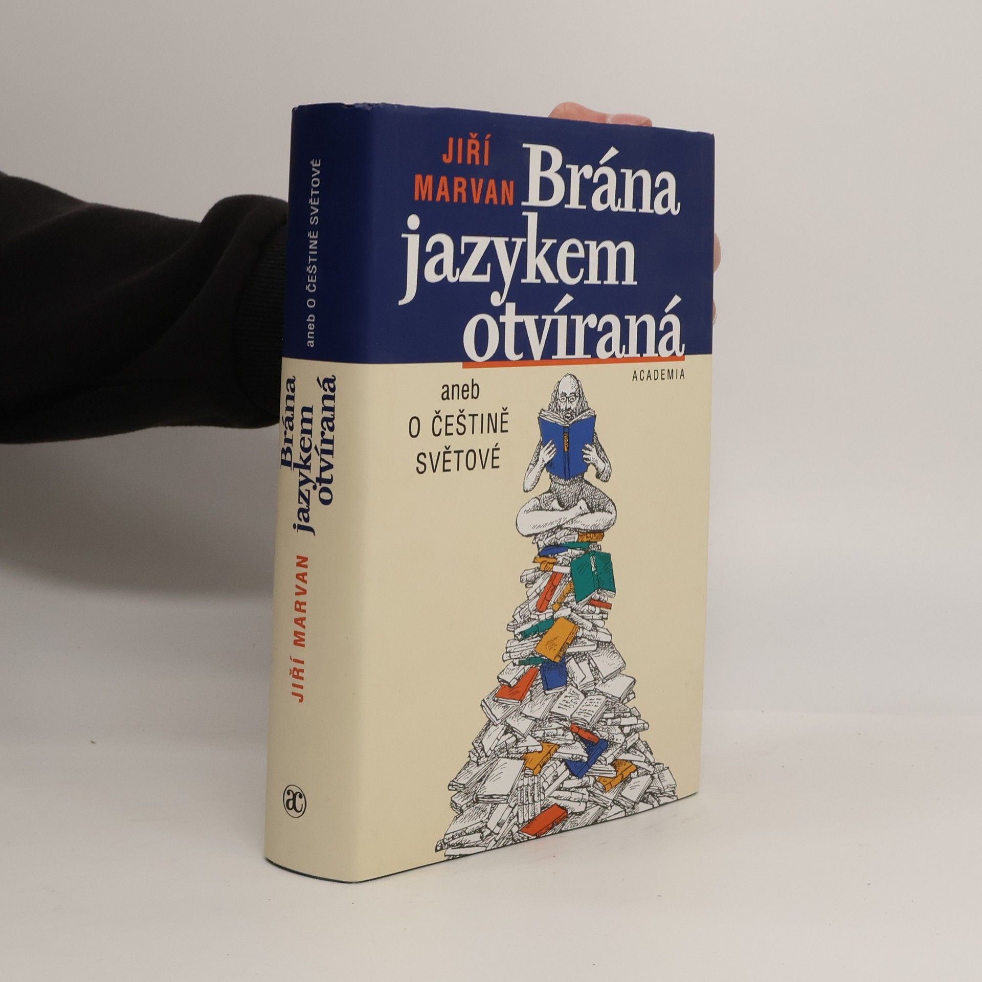 Jiří Marvan Brána jazykem otvíraná aneb o češtině světové