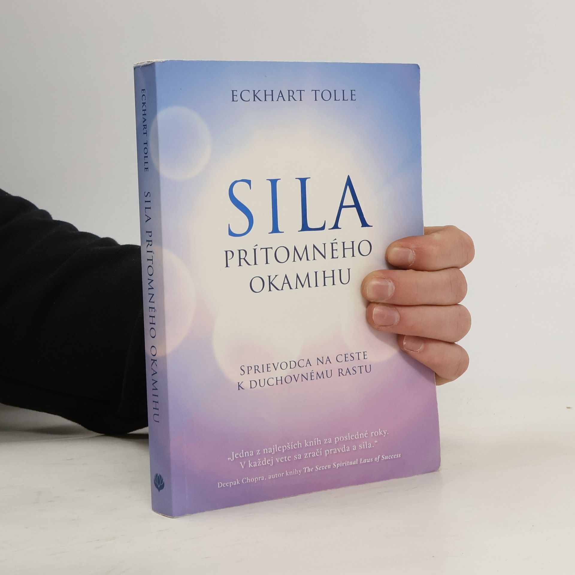 Eckhart Tolle Síla prítomného okamihu