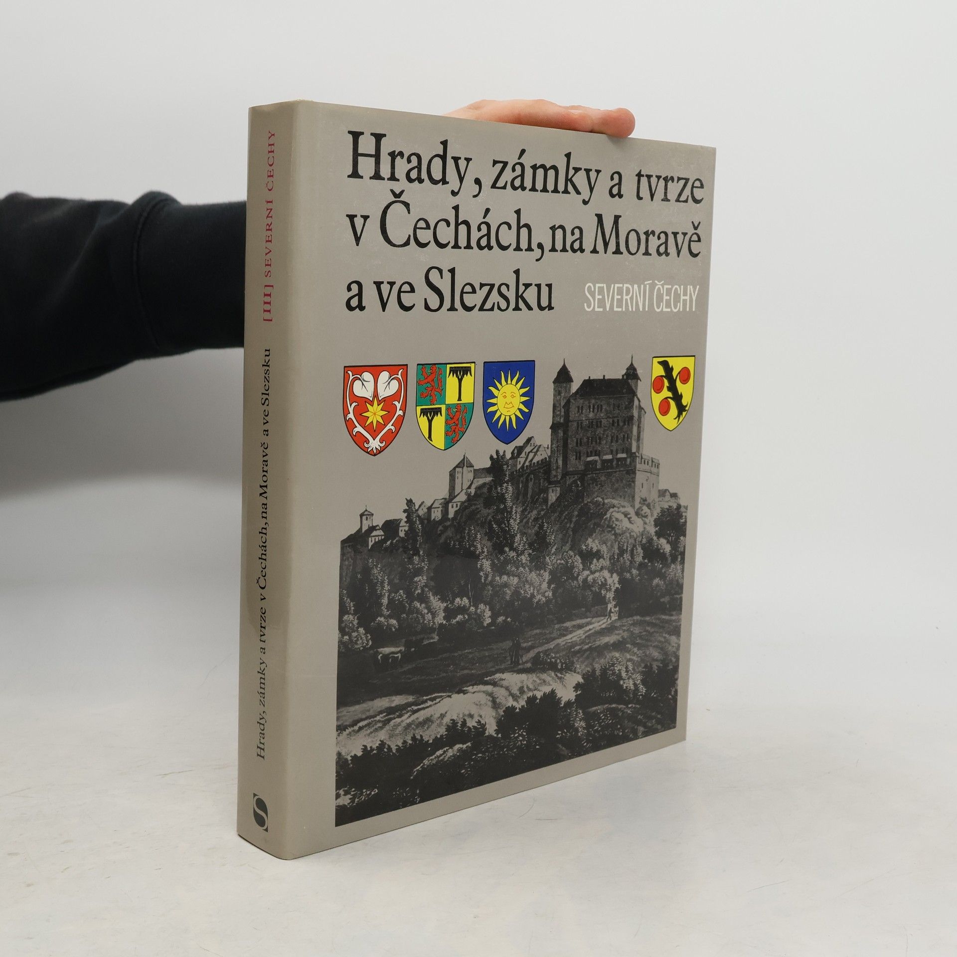 Autorenkollektiv Hrady, zámky a tvrze v Čechách, na Moravě a ve Slezsku III. Severní Čechy