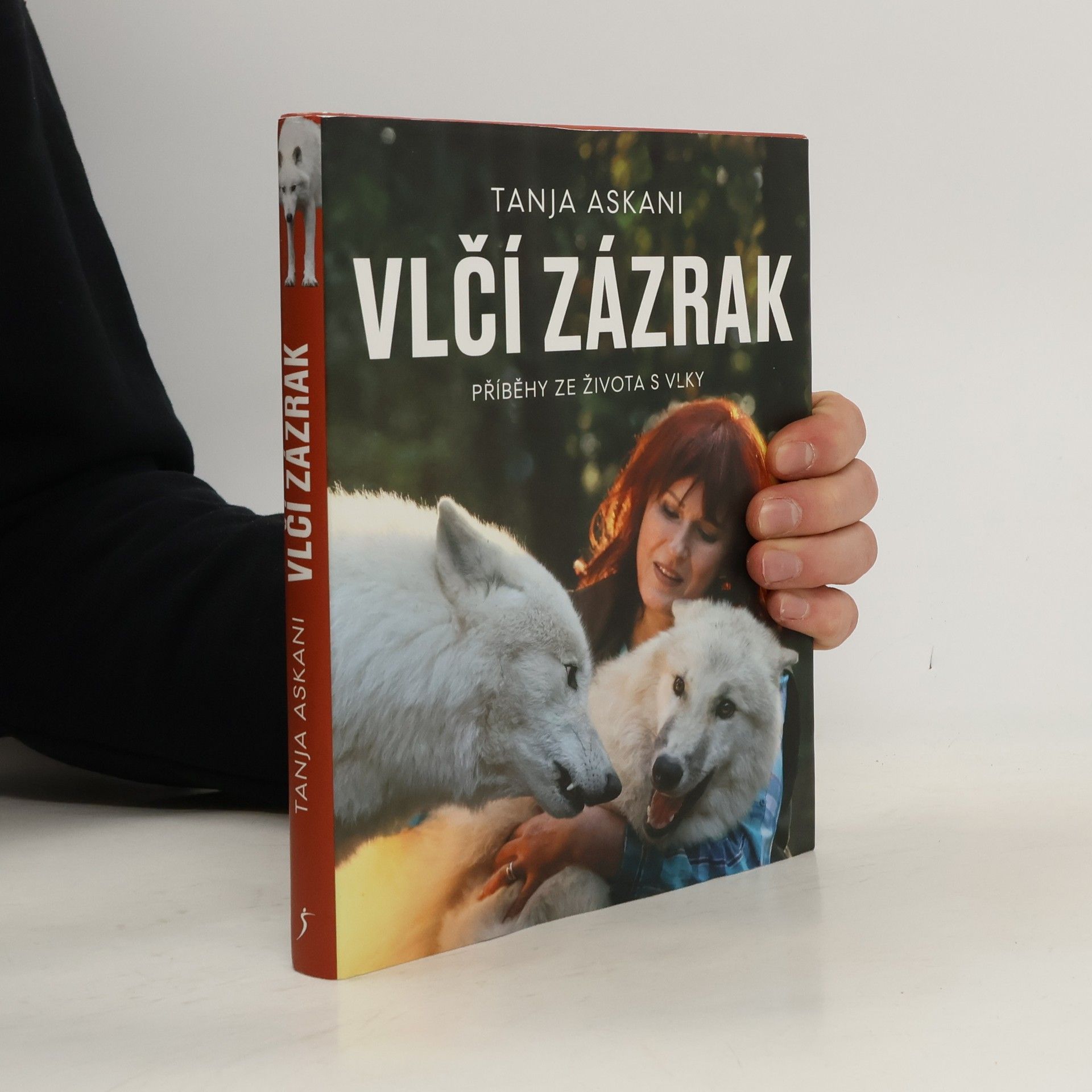 Tanja Askani Vlčí zázrak : příběhy ze života s vlky