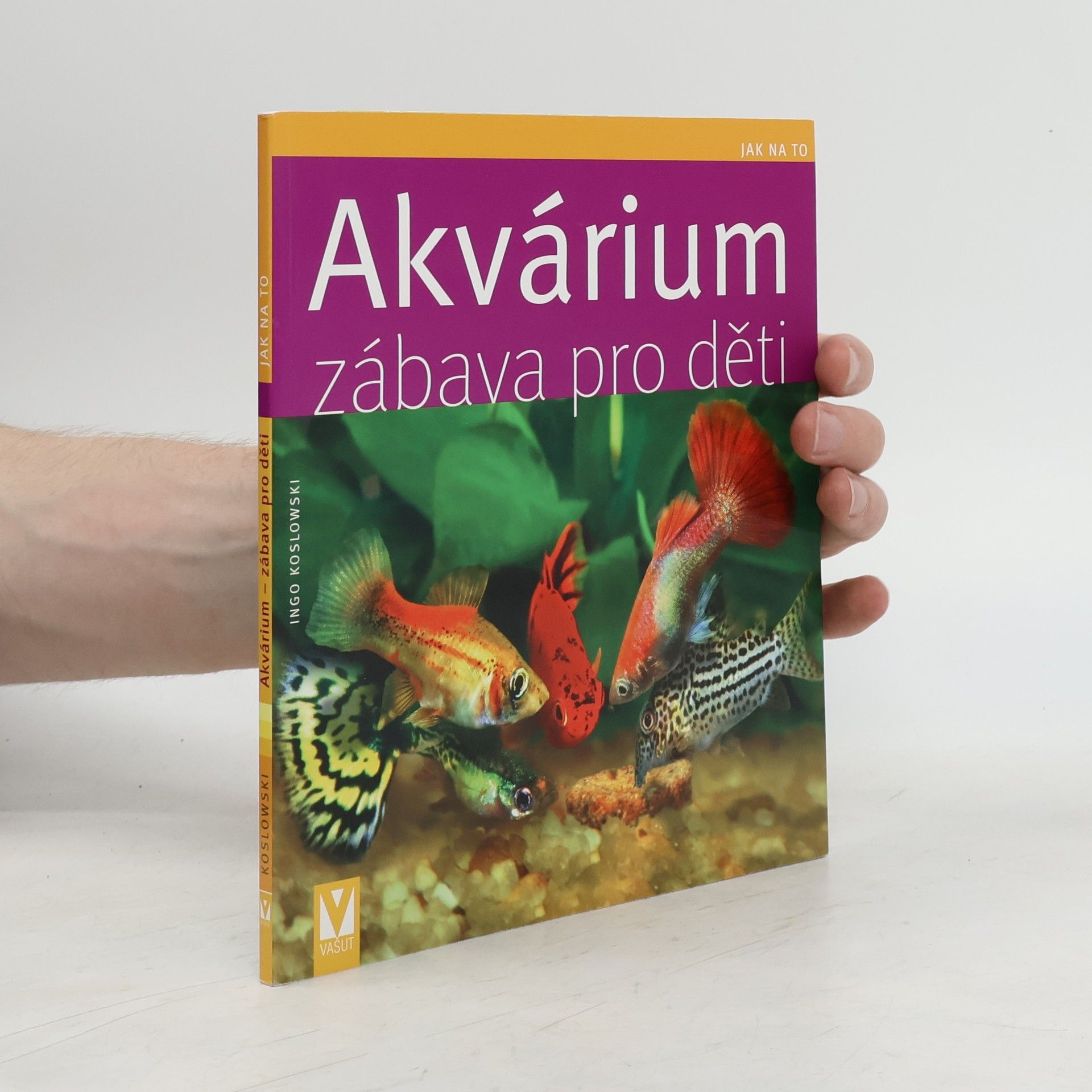 Ingo Koslowski Akvárium - zábava pro děti