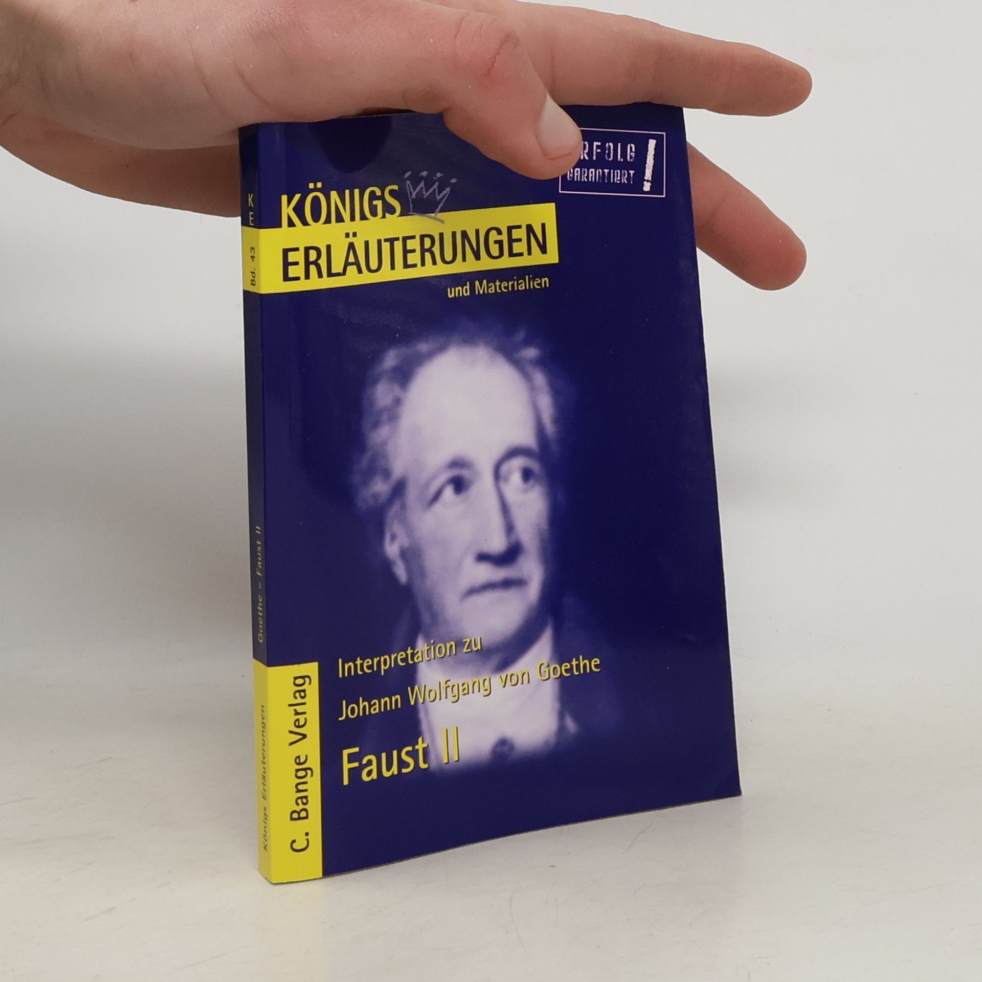 Rüdiger Bernhardt Erläuterungen zu Johann Wolfgang von Goethe, Faust II