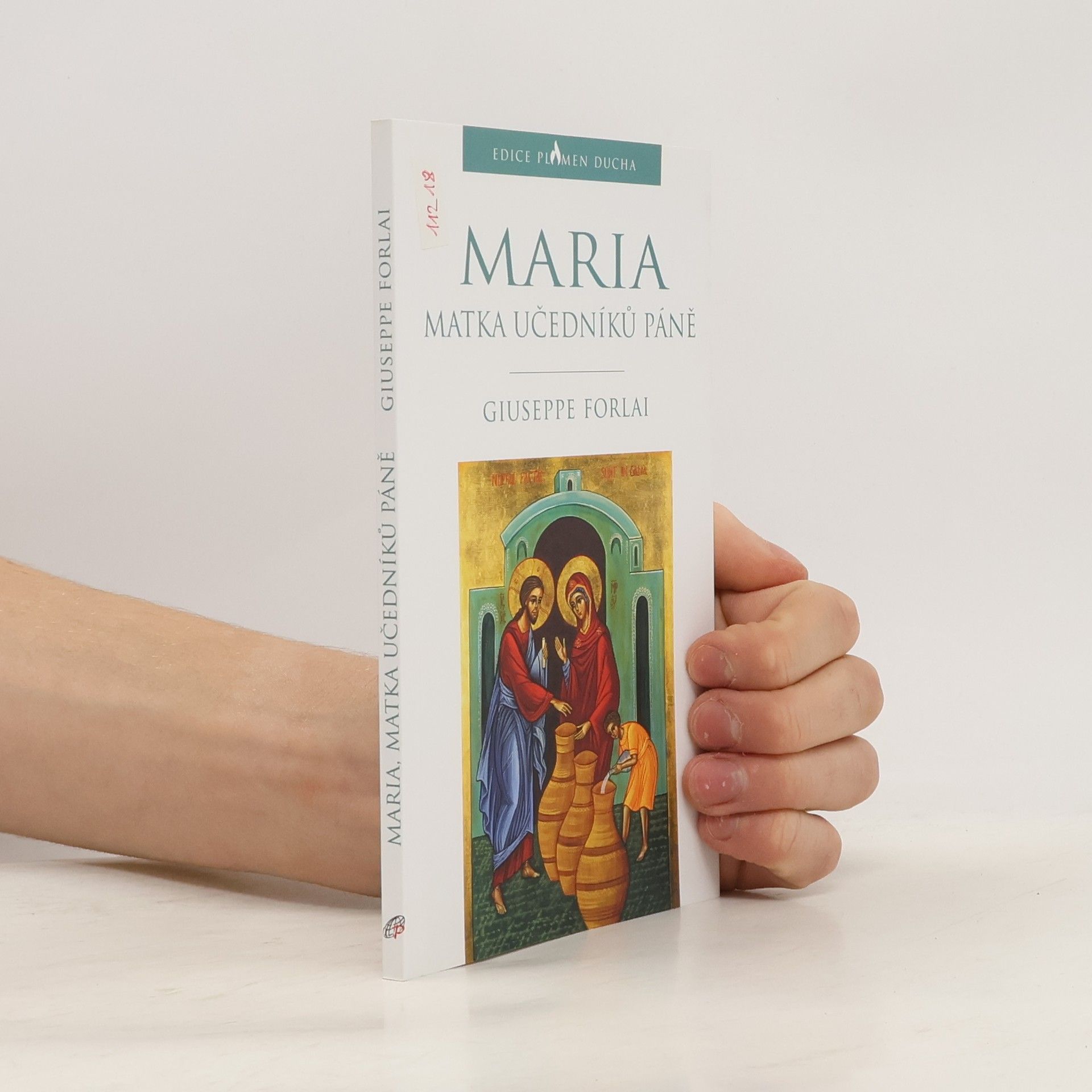 Anna Mátiková Maria : matka učedníků Páně