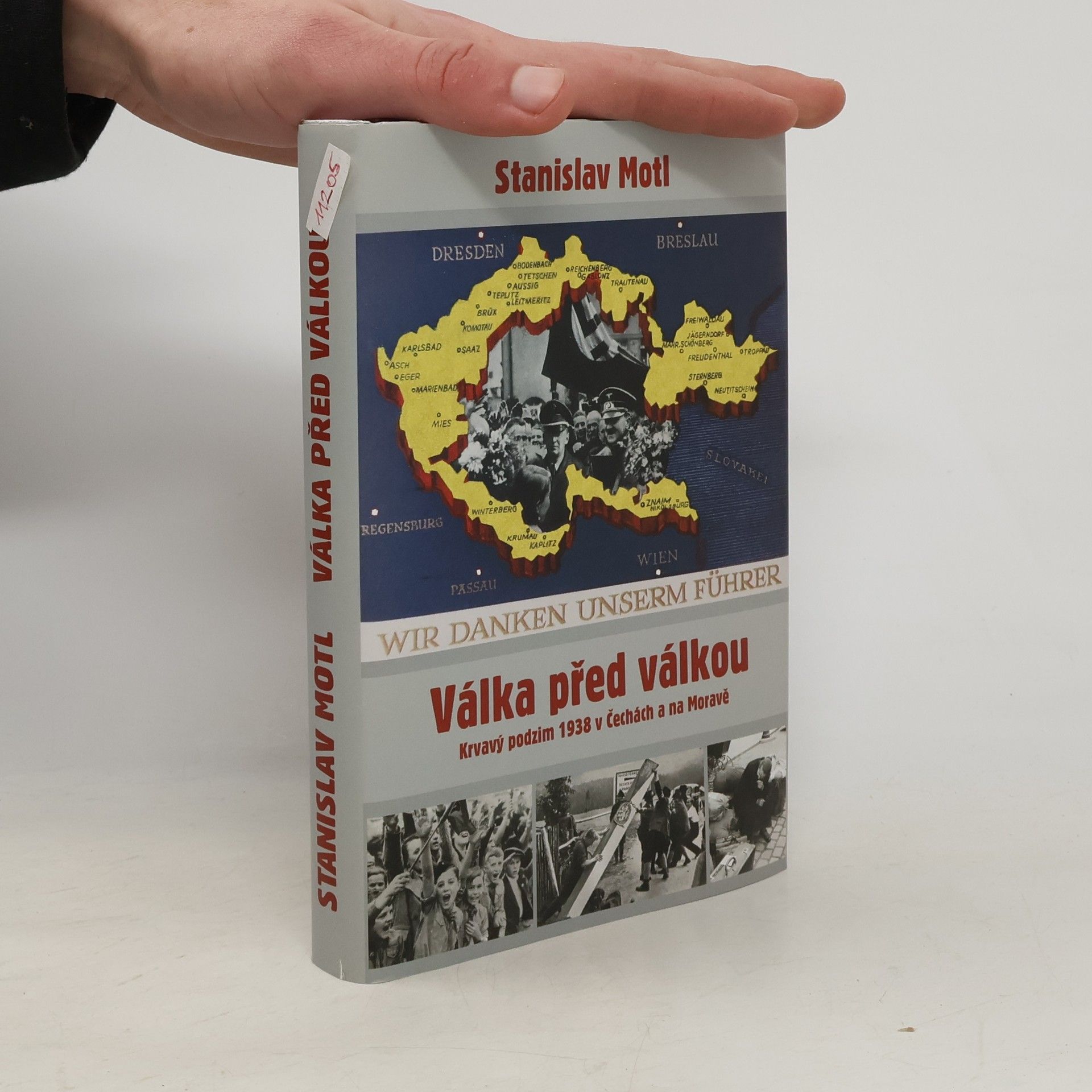 Stanislav Motl Válka před válkou. Krvavý podzim 1938 v Čechách a na Moravě