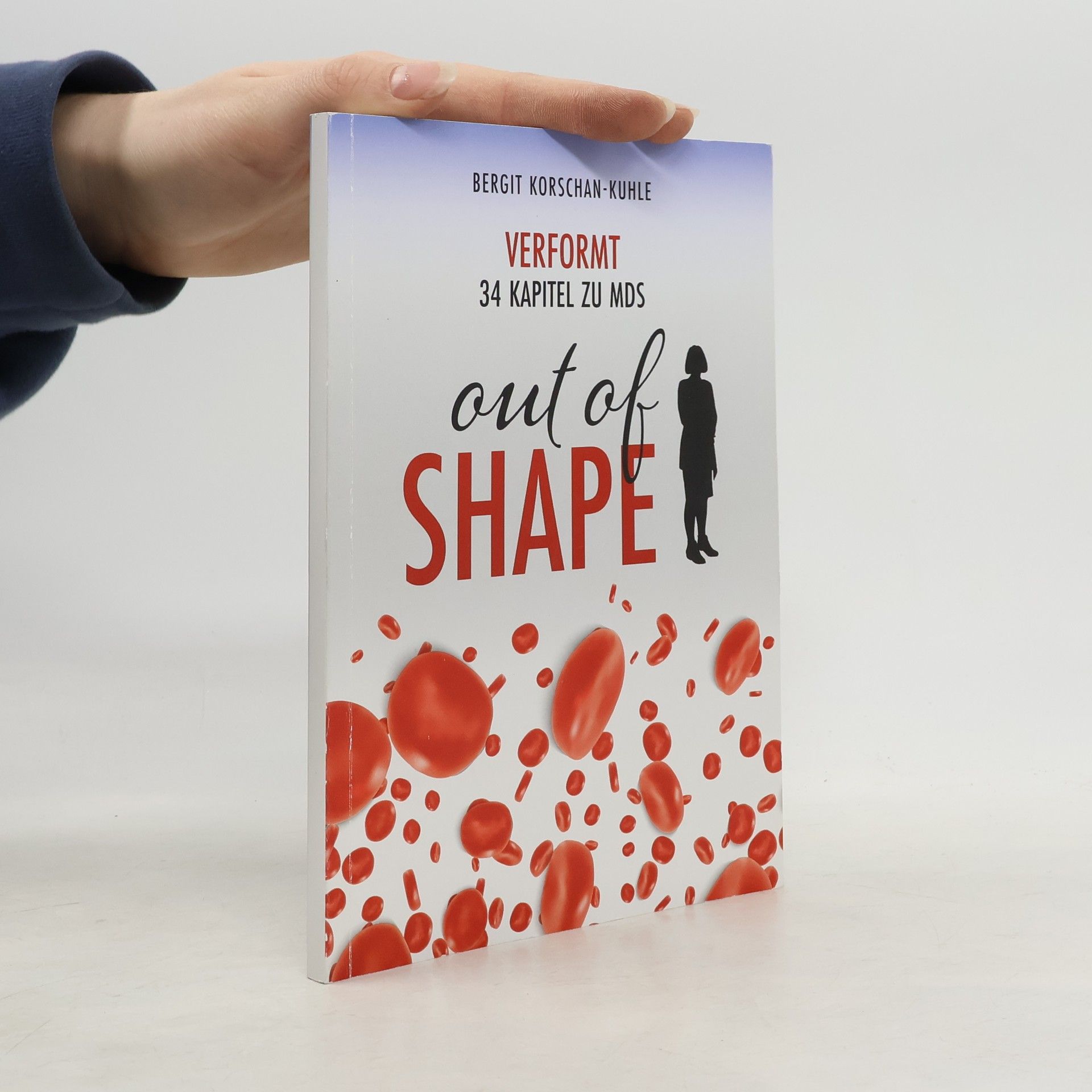 Bergit Korschan Kuhle Verformt 34 kapitel zu MDS Out of Shape