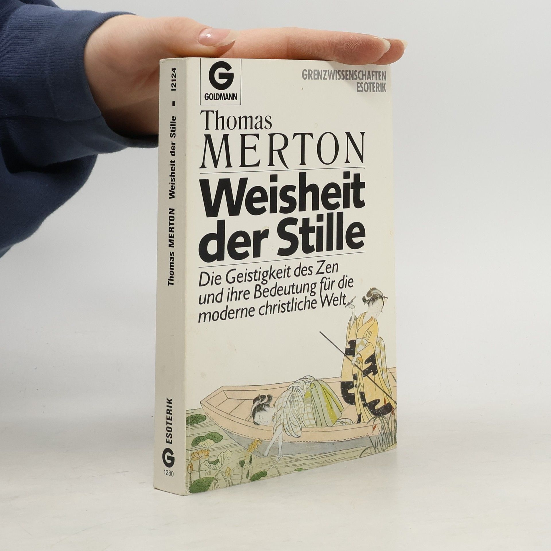 Thomas Merton Weisheit der Stille
