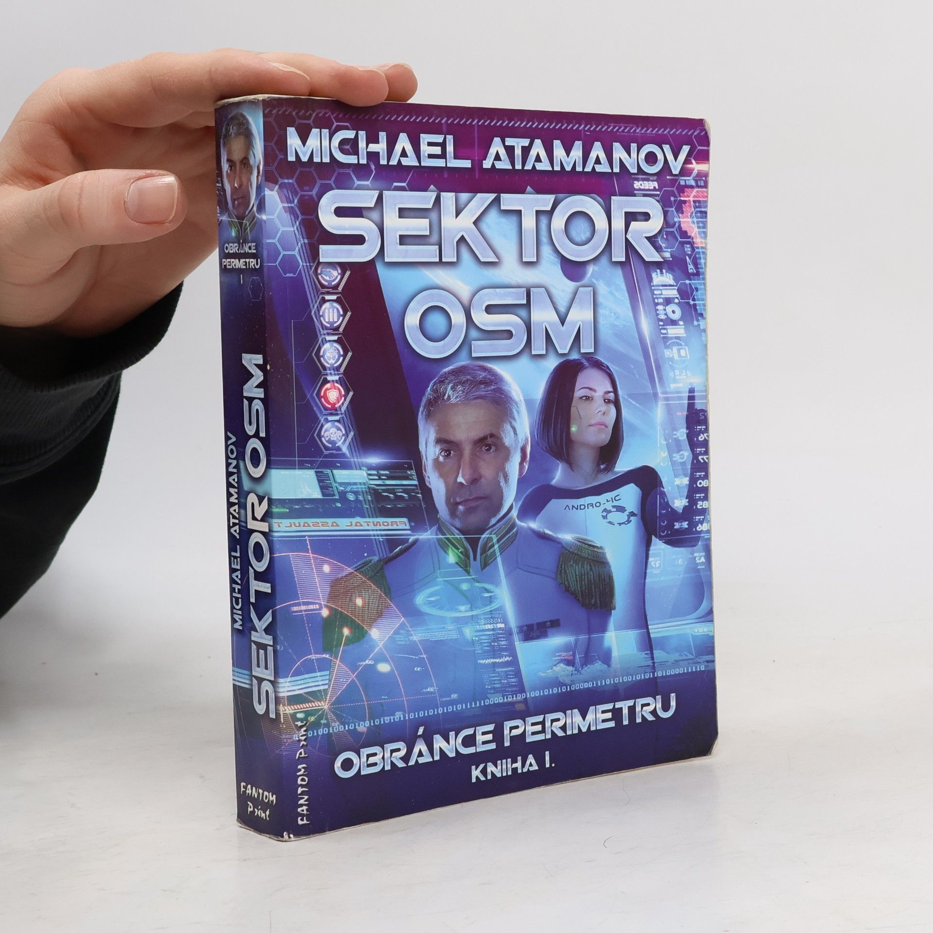 Michail Atamanov Sektor osm. Obránce perimetru. Kniha I.