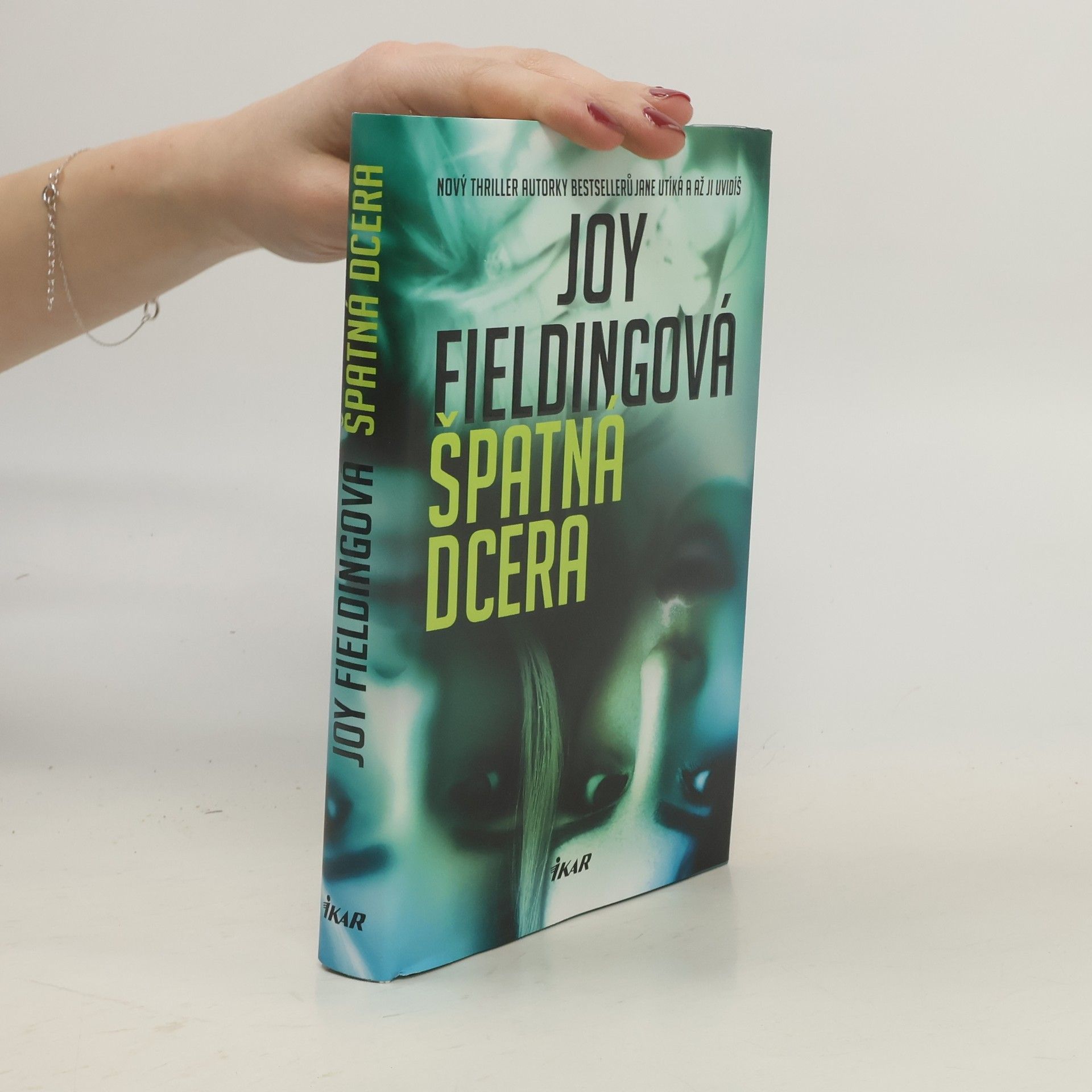 Joy Fielding Špatná dcera