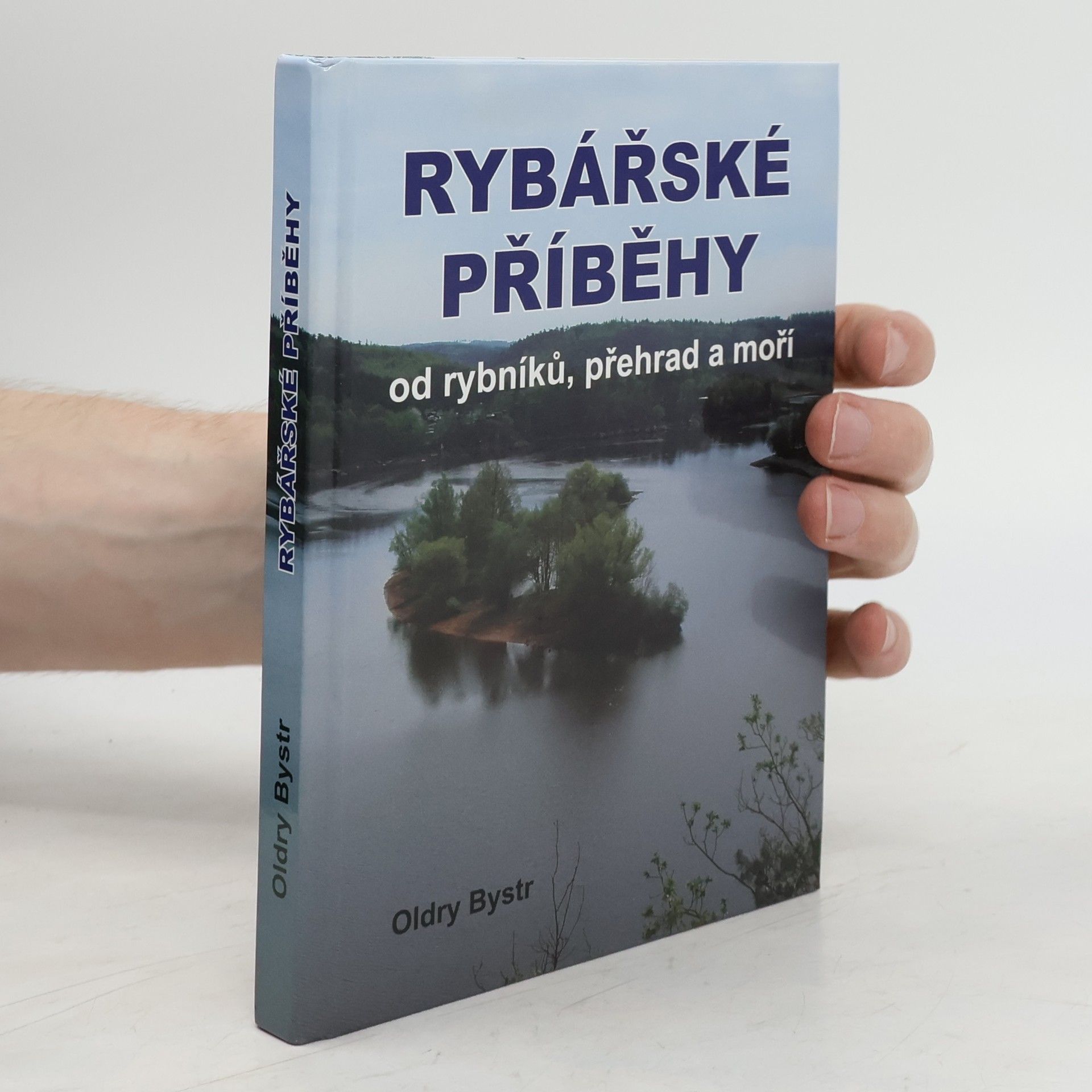 Rybářské příběhy od rybníků, přehrad a moří