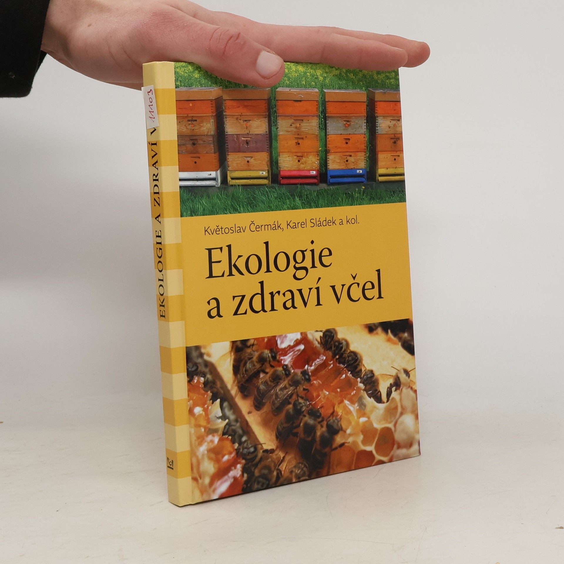 Květoslav Čermák Ekologie a zdraví včel