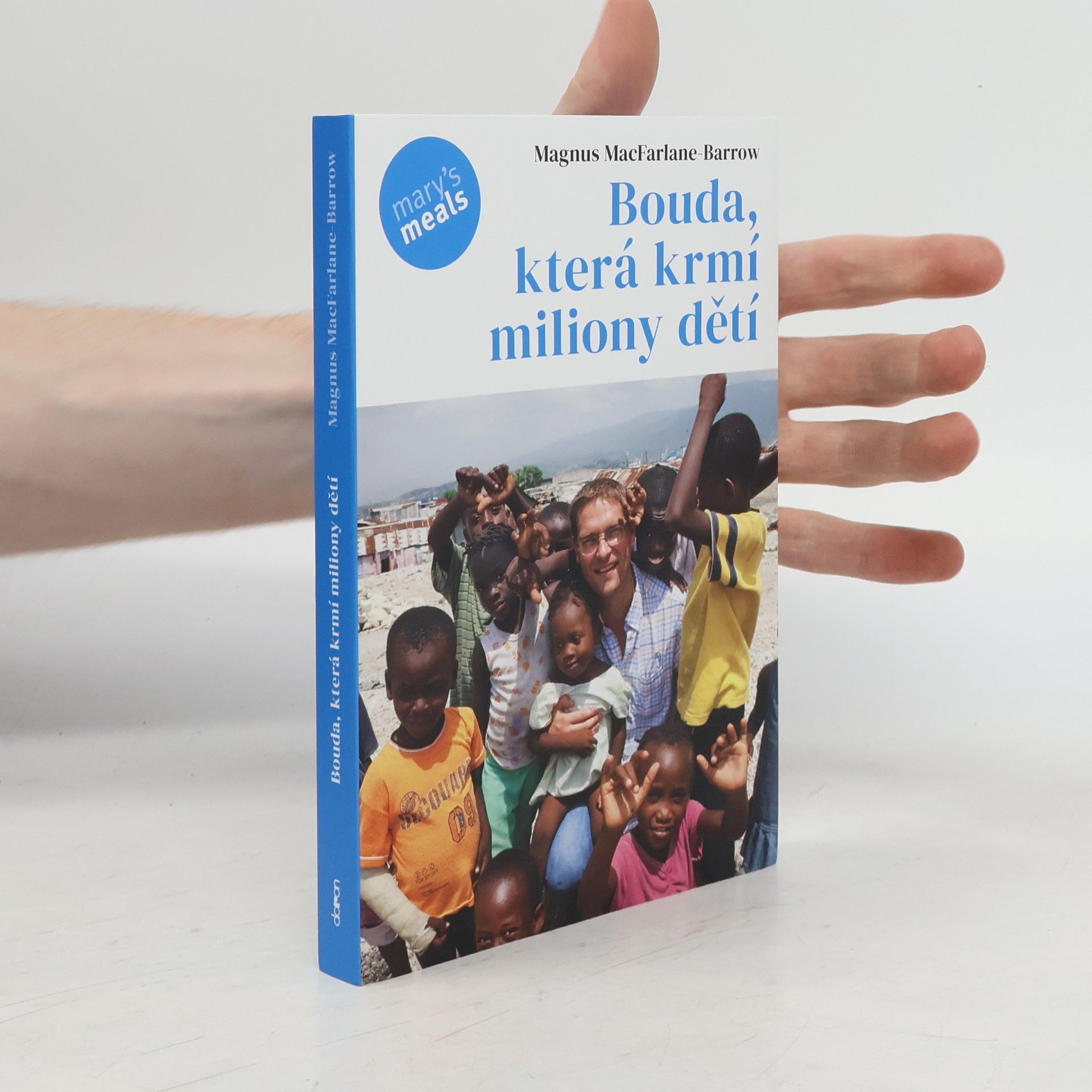 Magnus MacFarlane-Barrow Bouda, která krmí miliony dětí