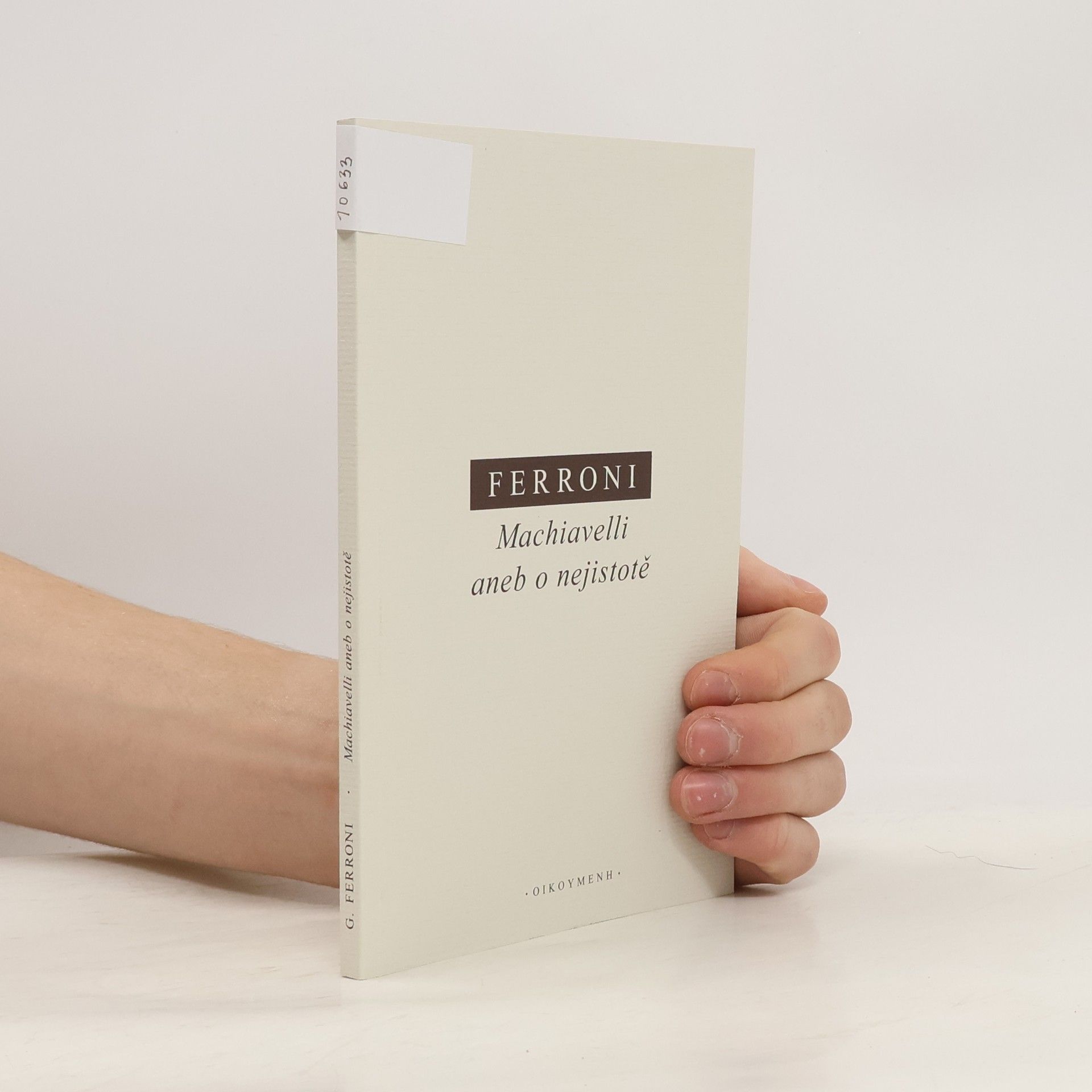 Giulio Ferroni Machiavelli aneb o nejistotě