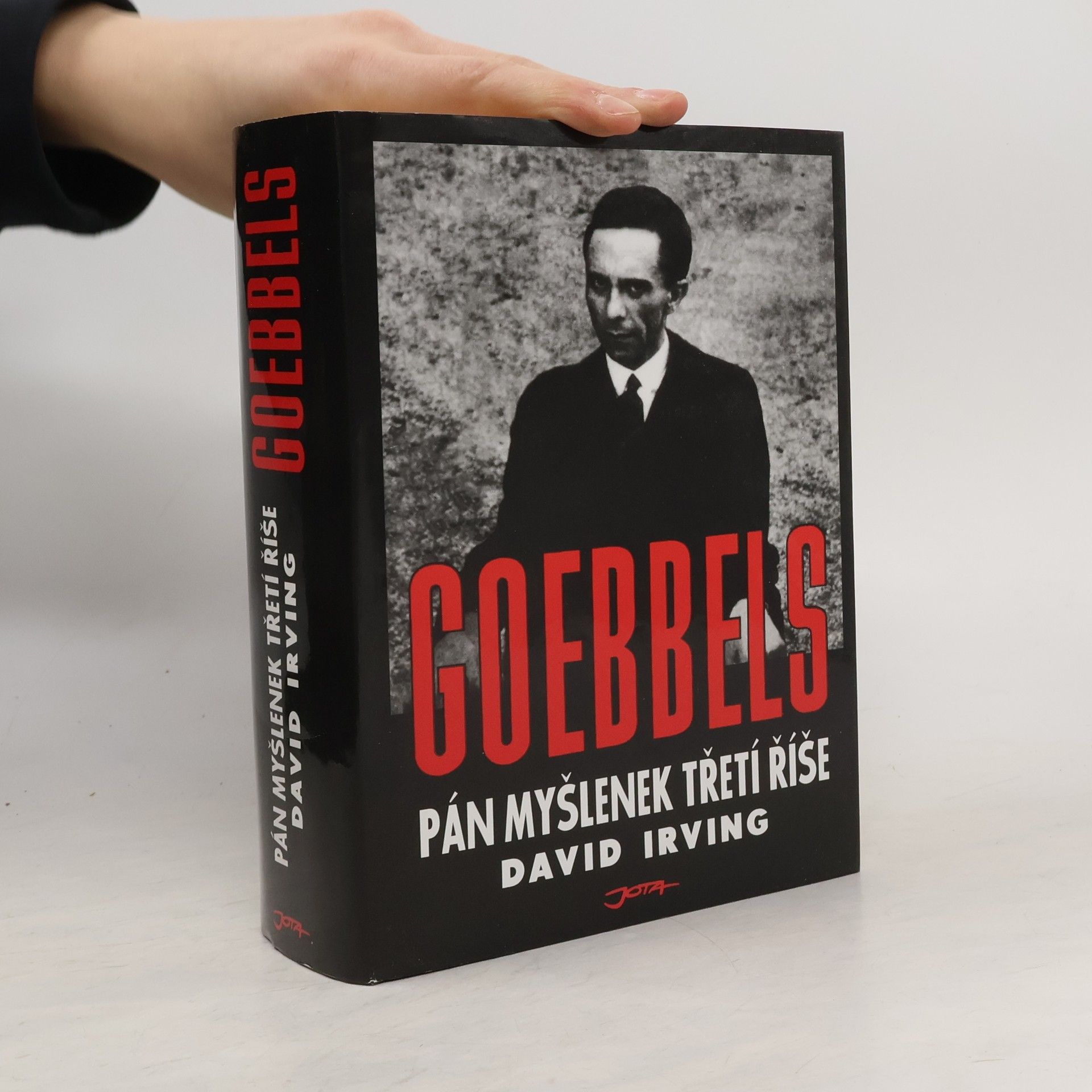 David Irving Goebbels. Pán myšlenek Třetí říše