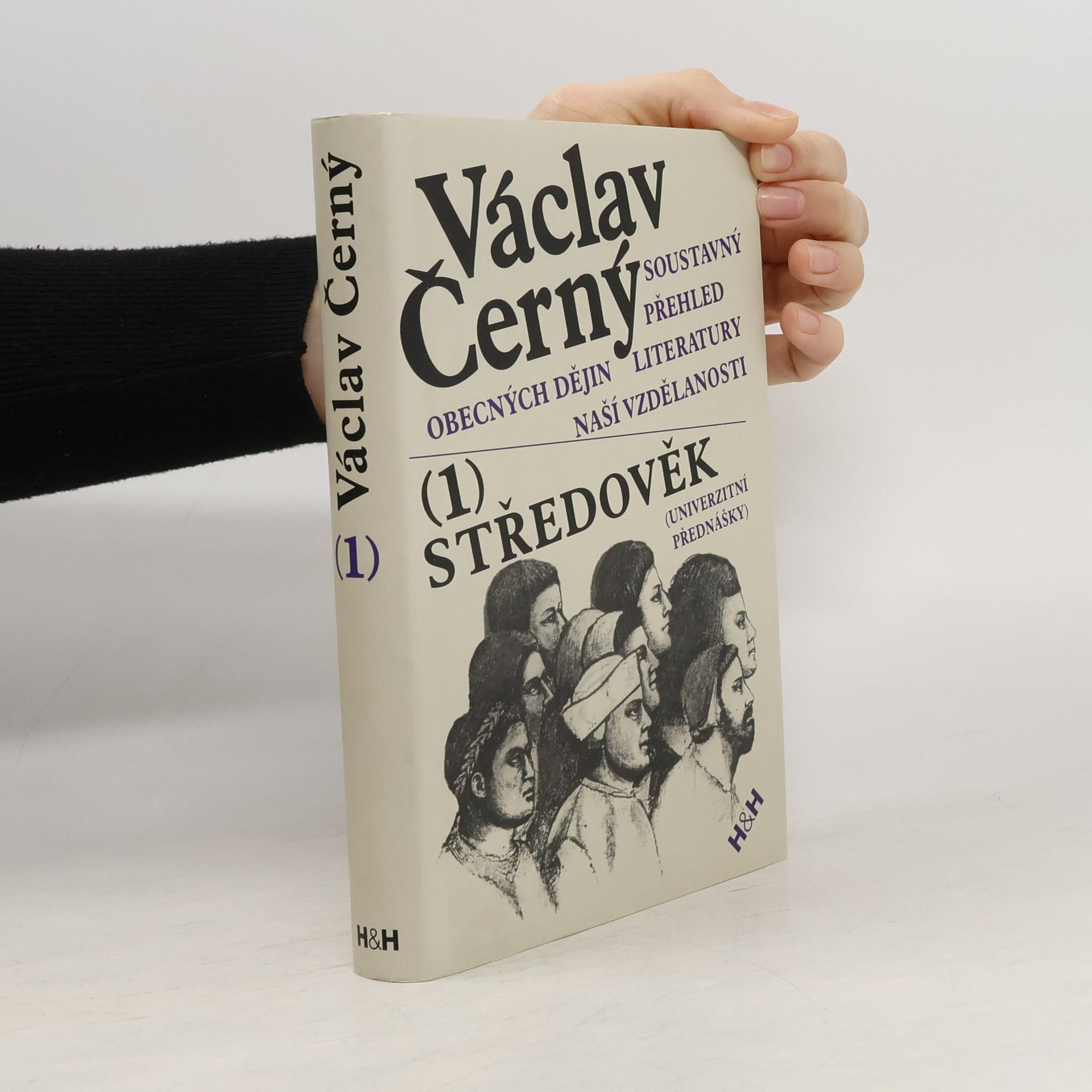 Václav Černý Soustavný přehled obecných dějin literatury naší vzdělanosti I. : Středověk