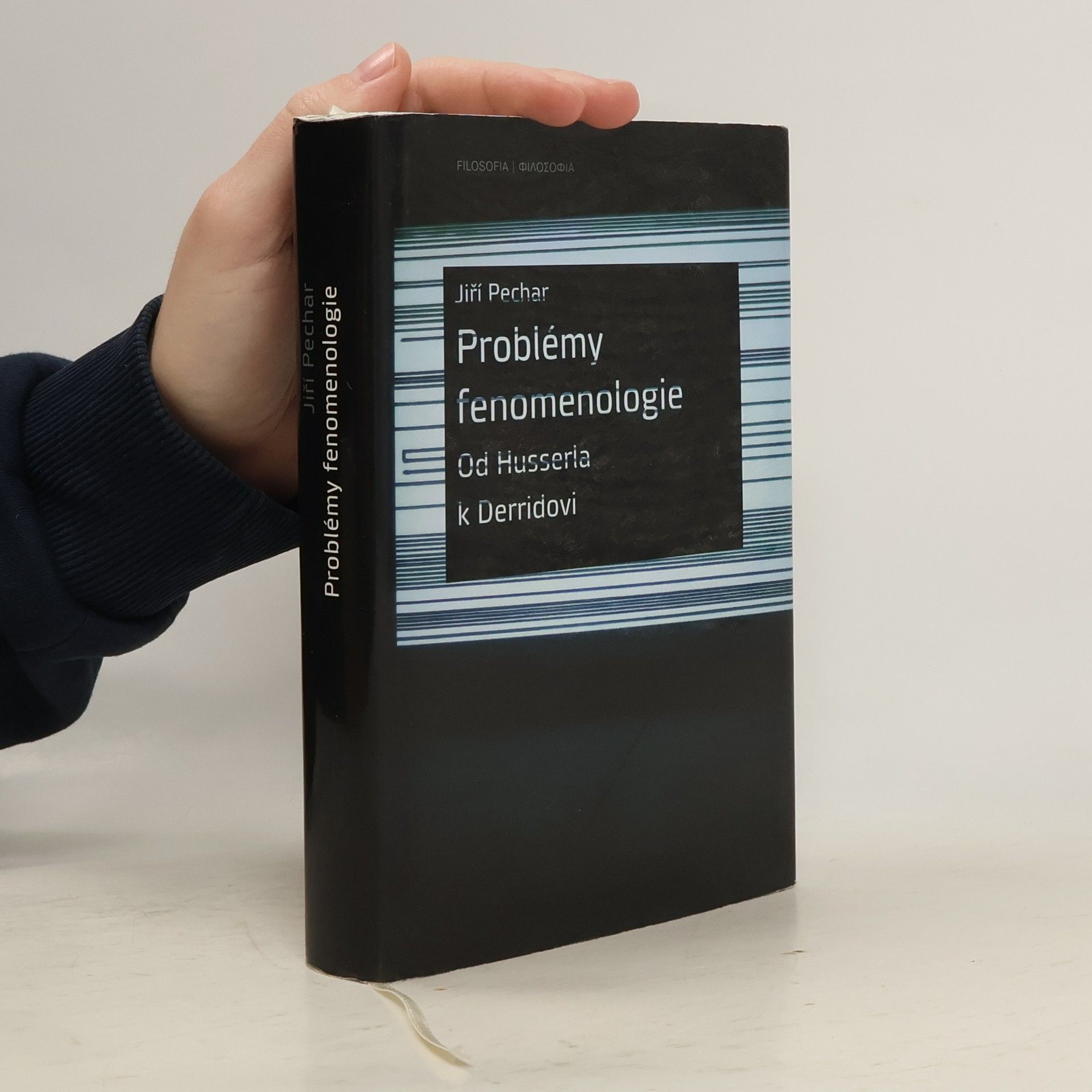 Jiří Pechar Problémy fenomenologie: Od Husserla k Derridovi