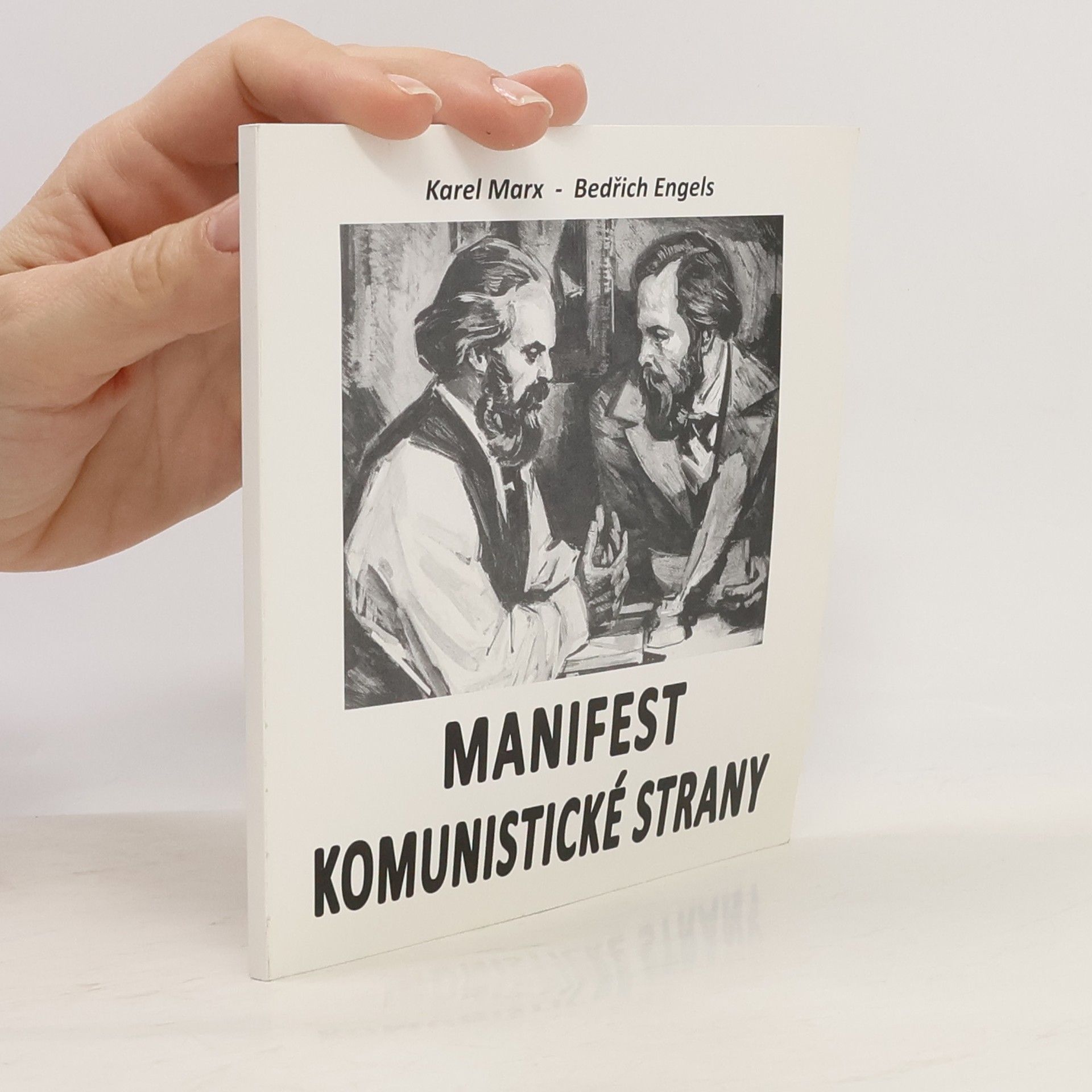 Karl Marx Manifest komunistické strany : 1848-2018