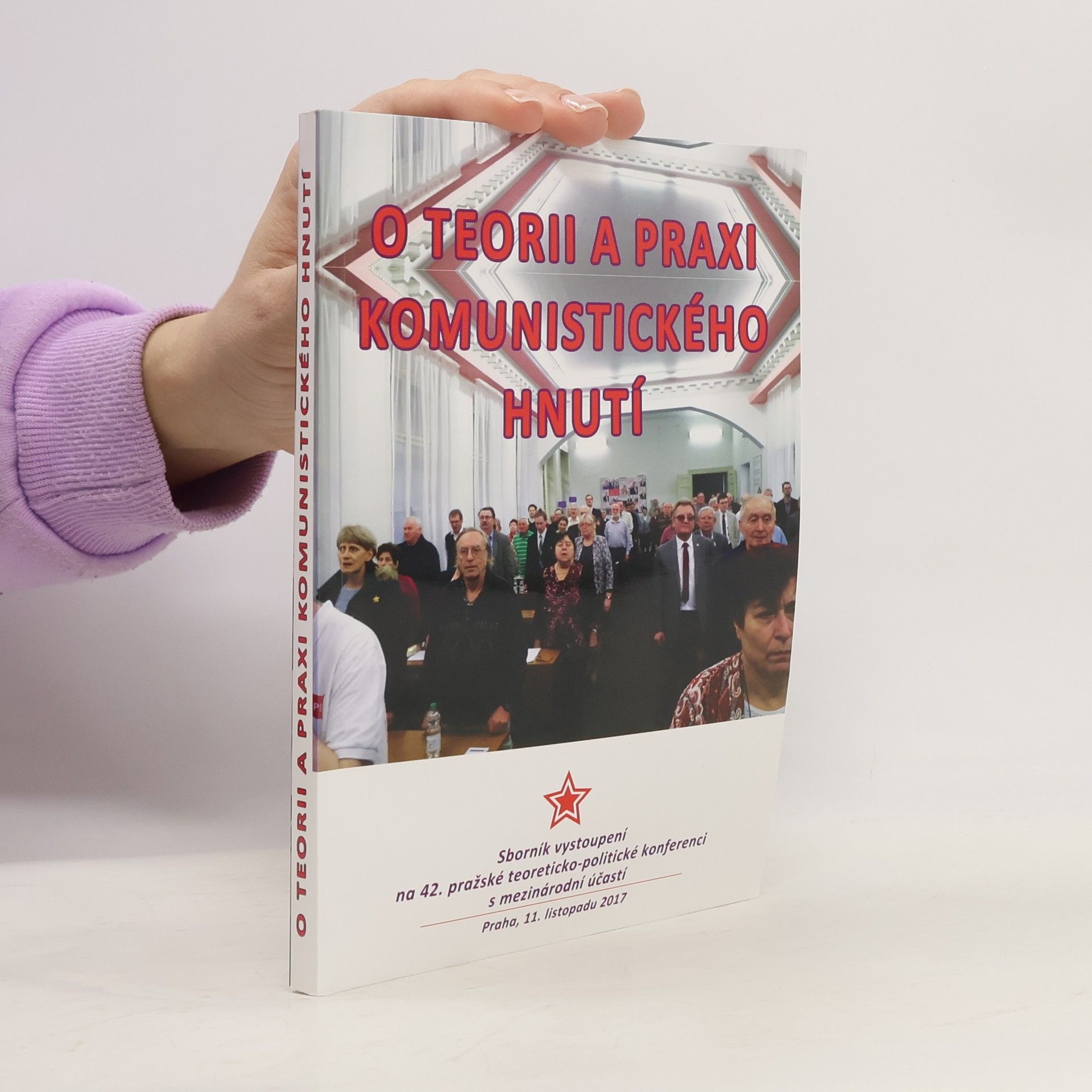 Collectif d'auteurs O teorii a praxi komunistického hnutí