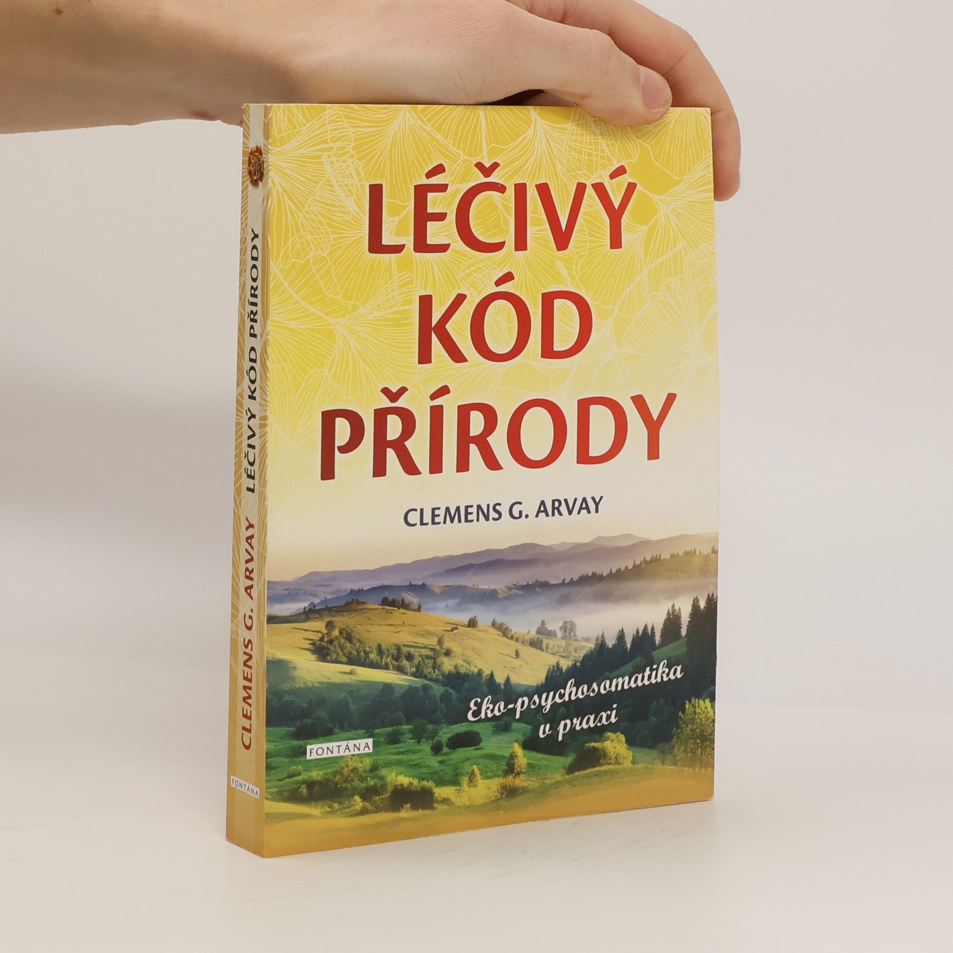 Clemens Arvay Léčivý kód přírody
