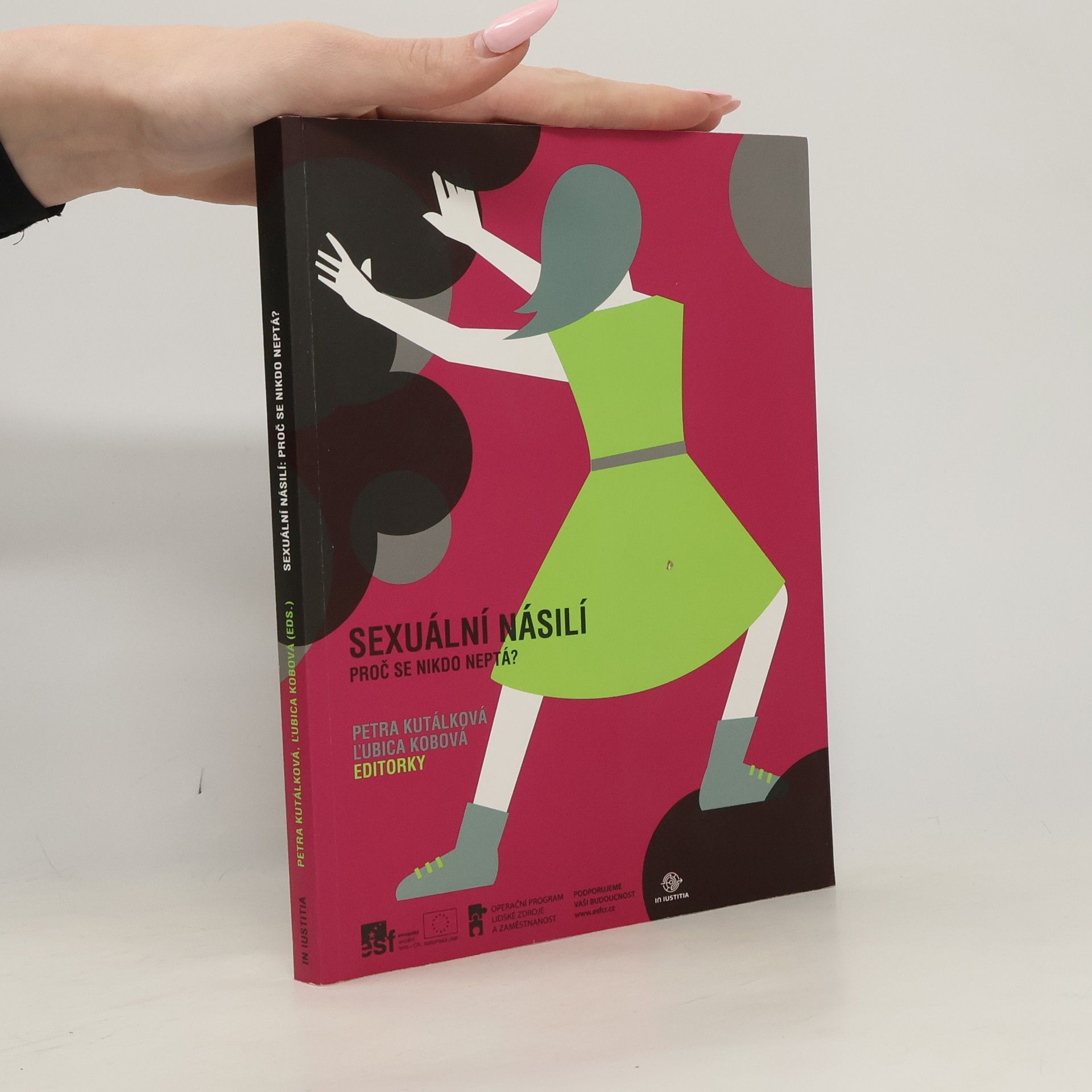 Petra Kutálková Sexuální násilí: Proč se nikdo neptá?