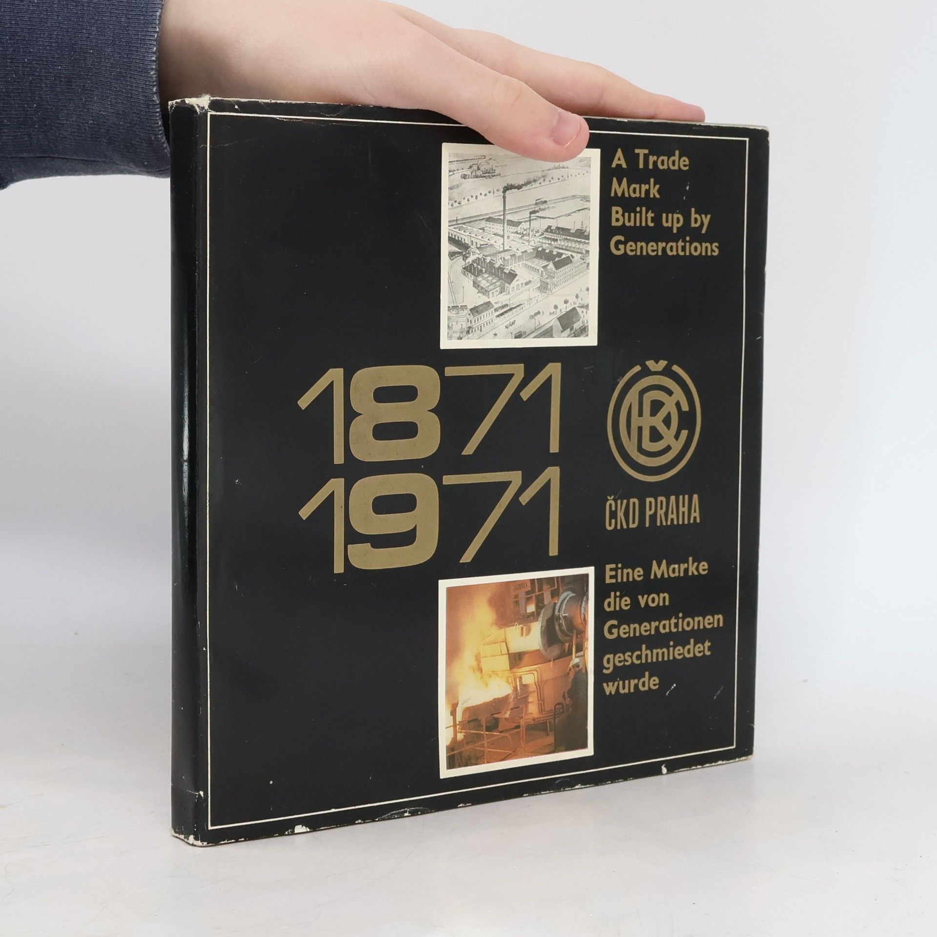 Various authors ČKD Praha - značka kterou kovaly generace