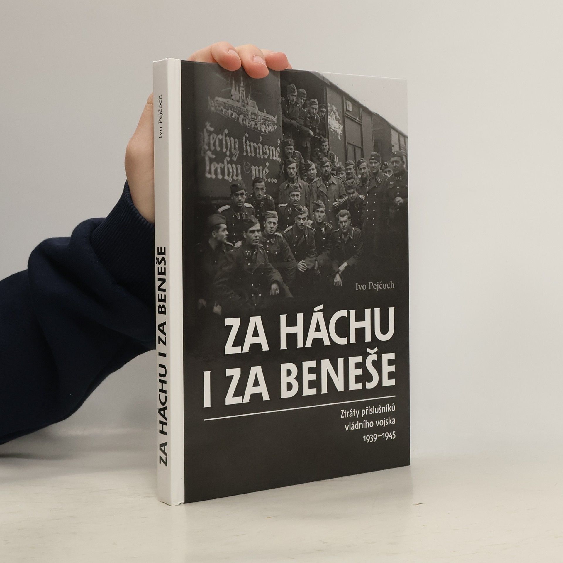 Ivo Pejčoch Za Háchu i za Beneše