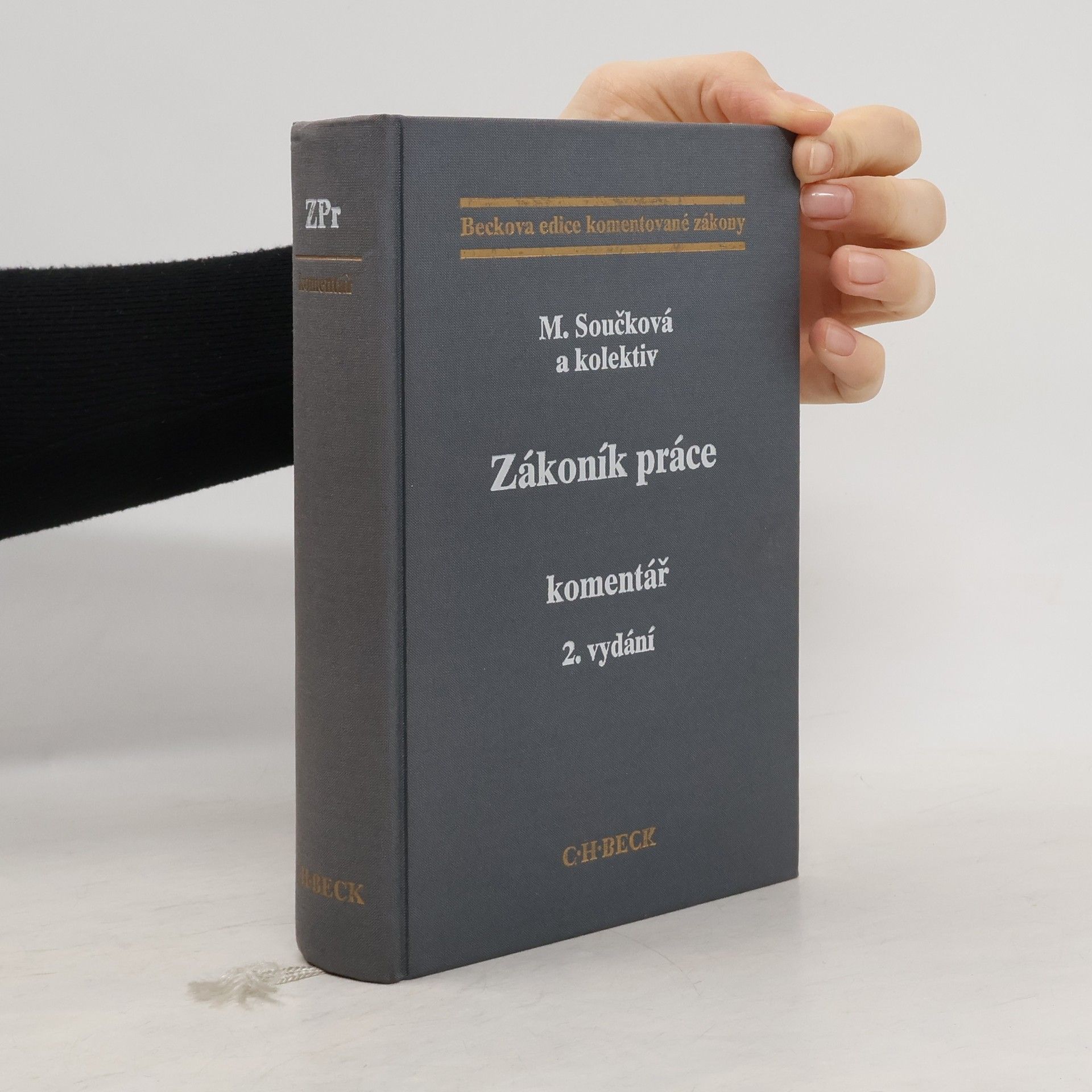 Marie Součková Zákoník práce: Komentář : 2. vydání