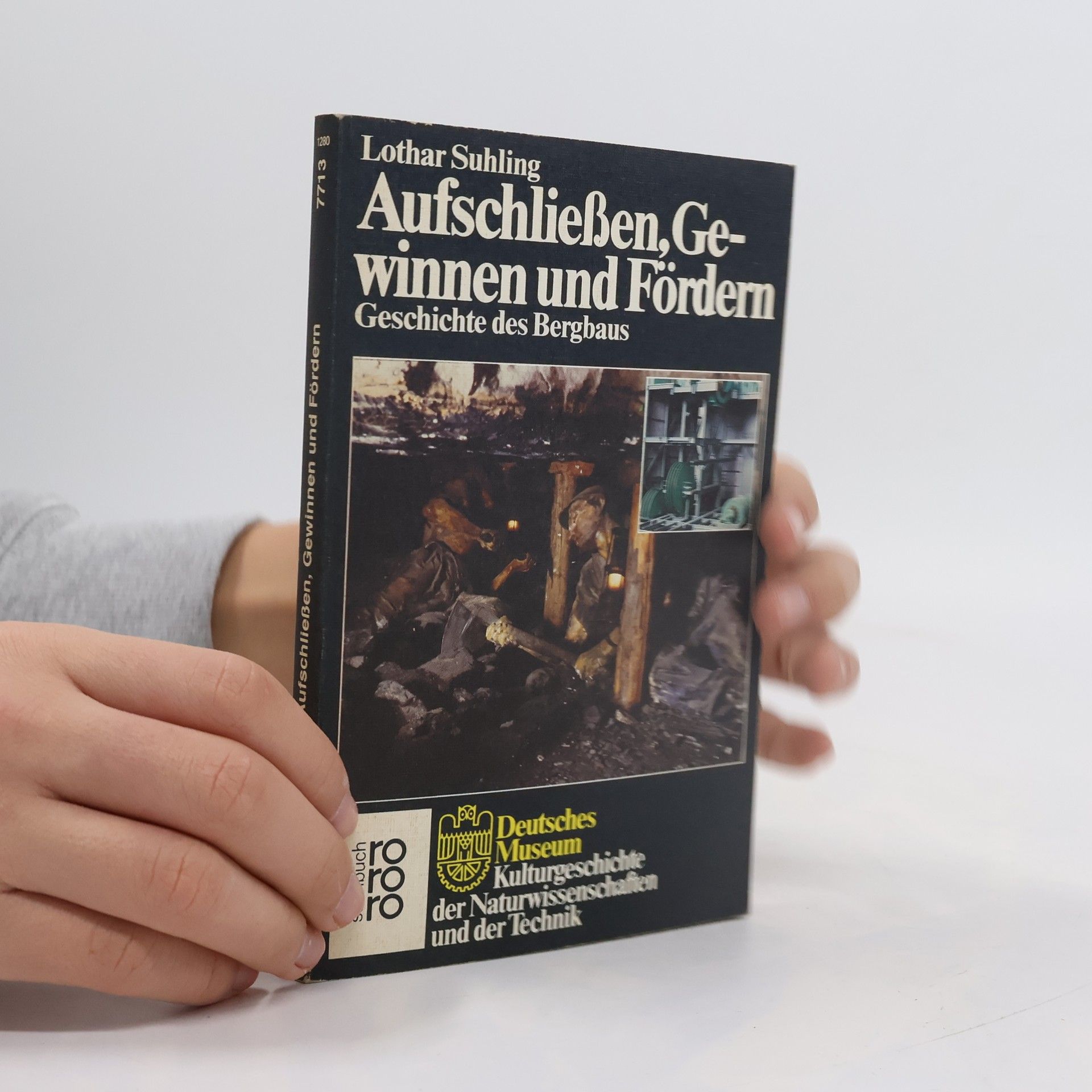 Lothar Suhling Aufschliessen, Gewinnen und Fördern