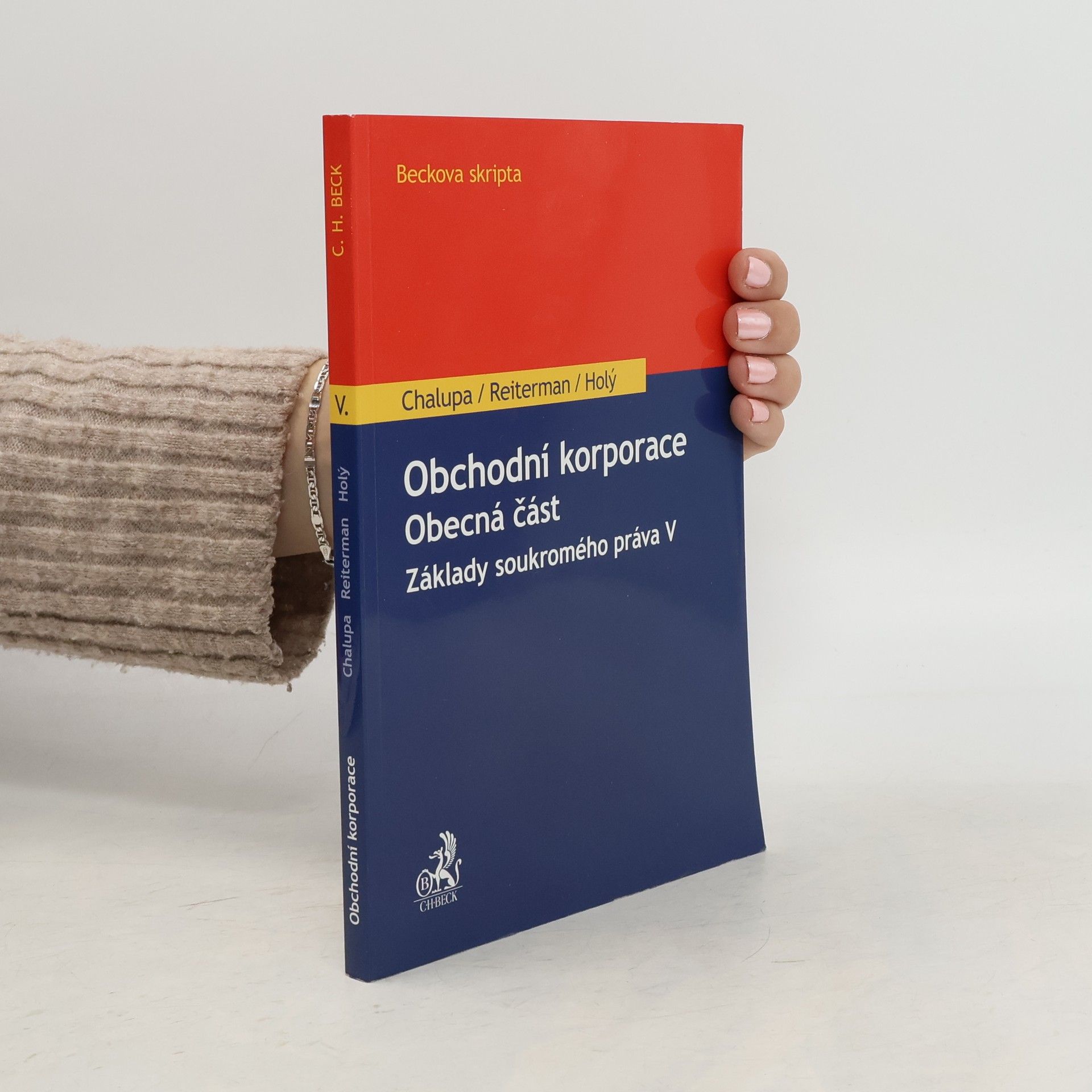 Ivan Chalupa Základy soukromého práva V. Obchodní korporace. Obecná část