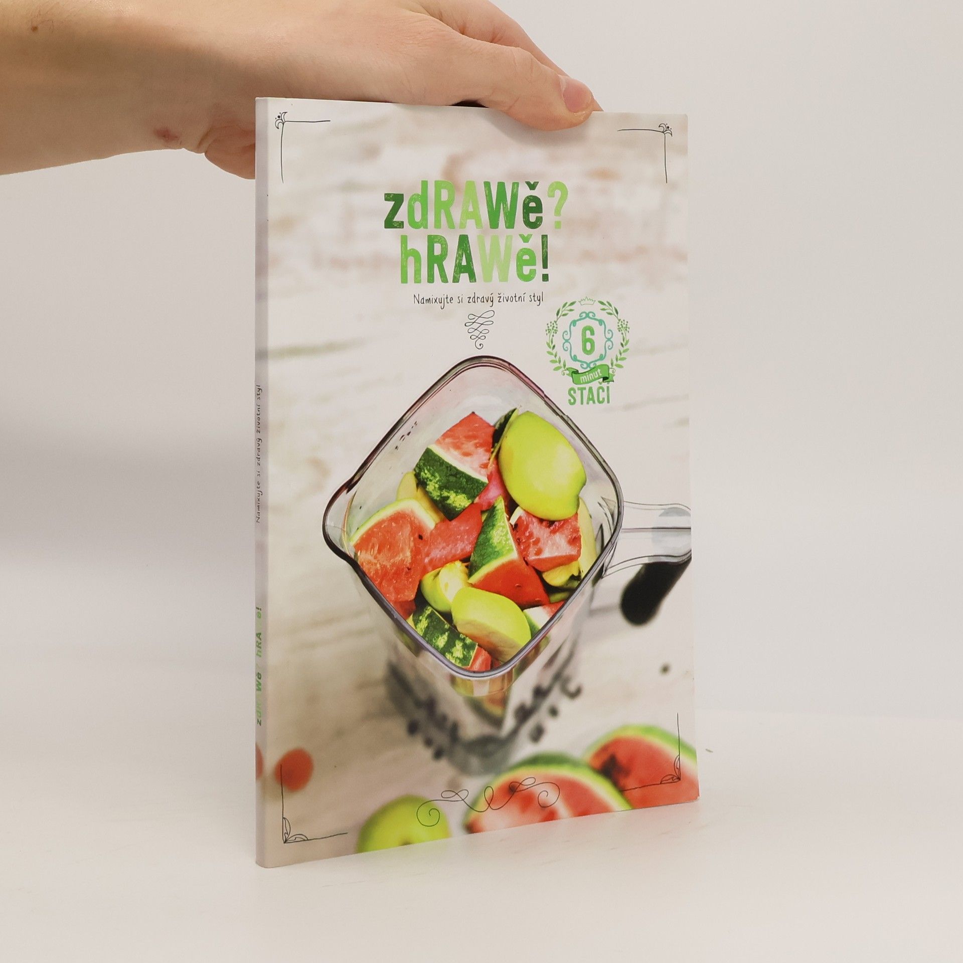 zdRAWě? hRAWě! Namixujte si zdravý životní styl