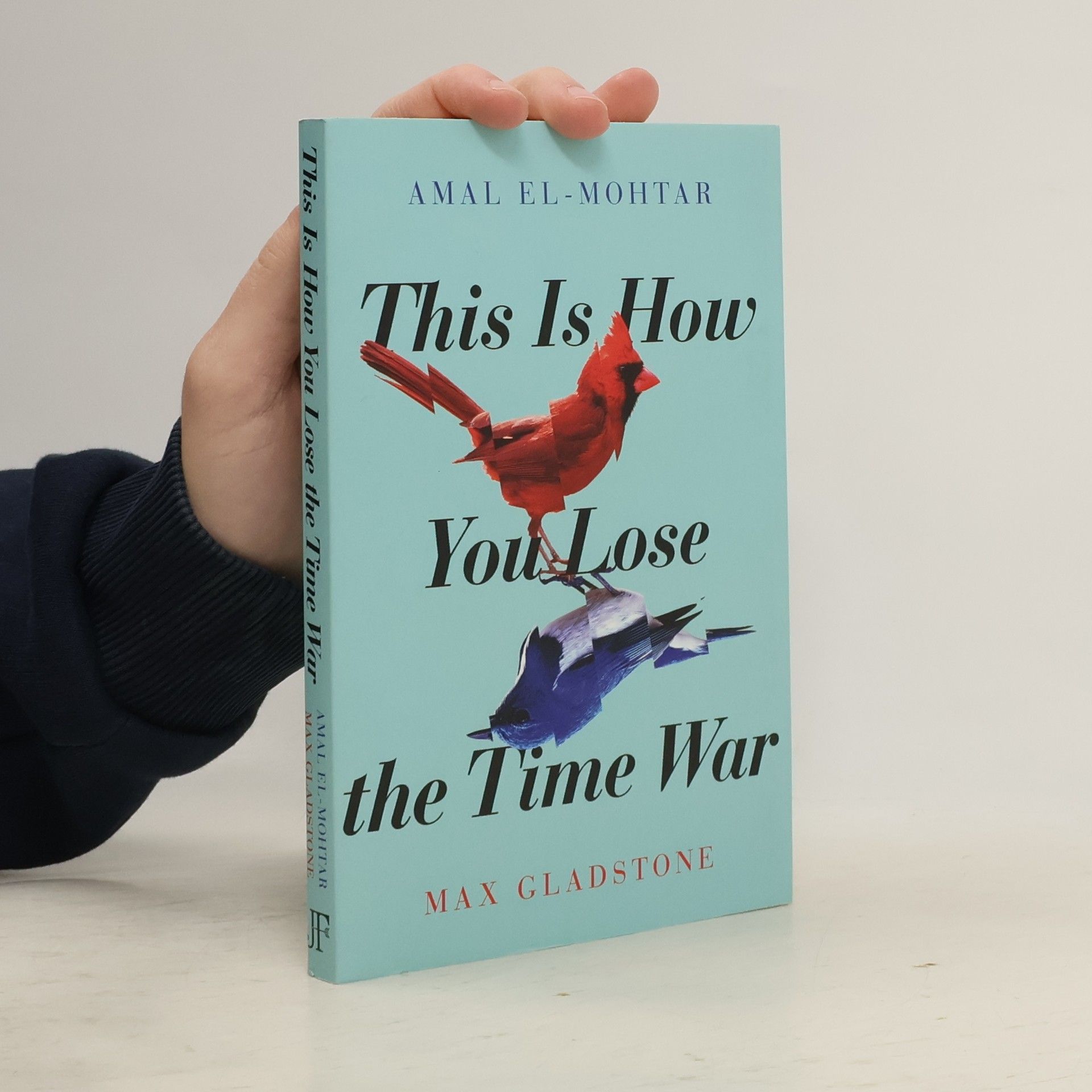 Amal El Mohtar This Is How You Lose the Time War