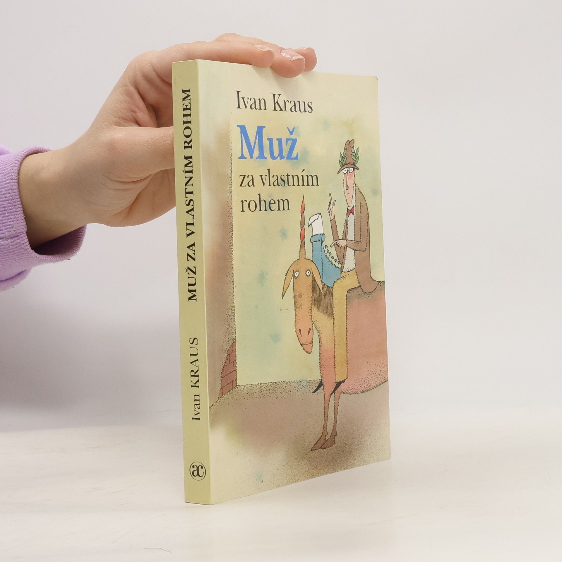 Ivan Kraus Muž za vlastním rohem