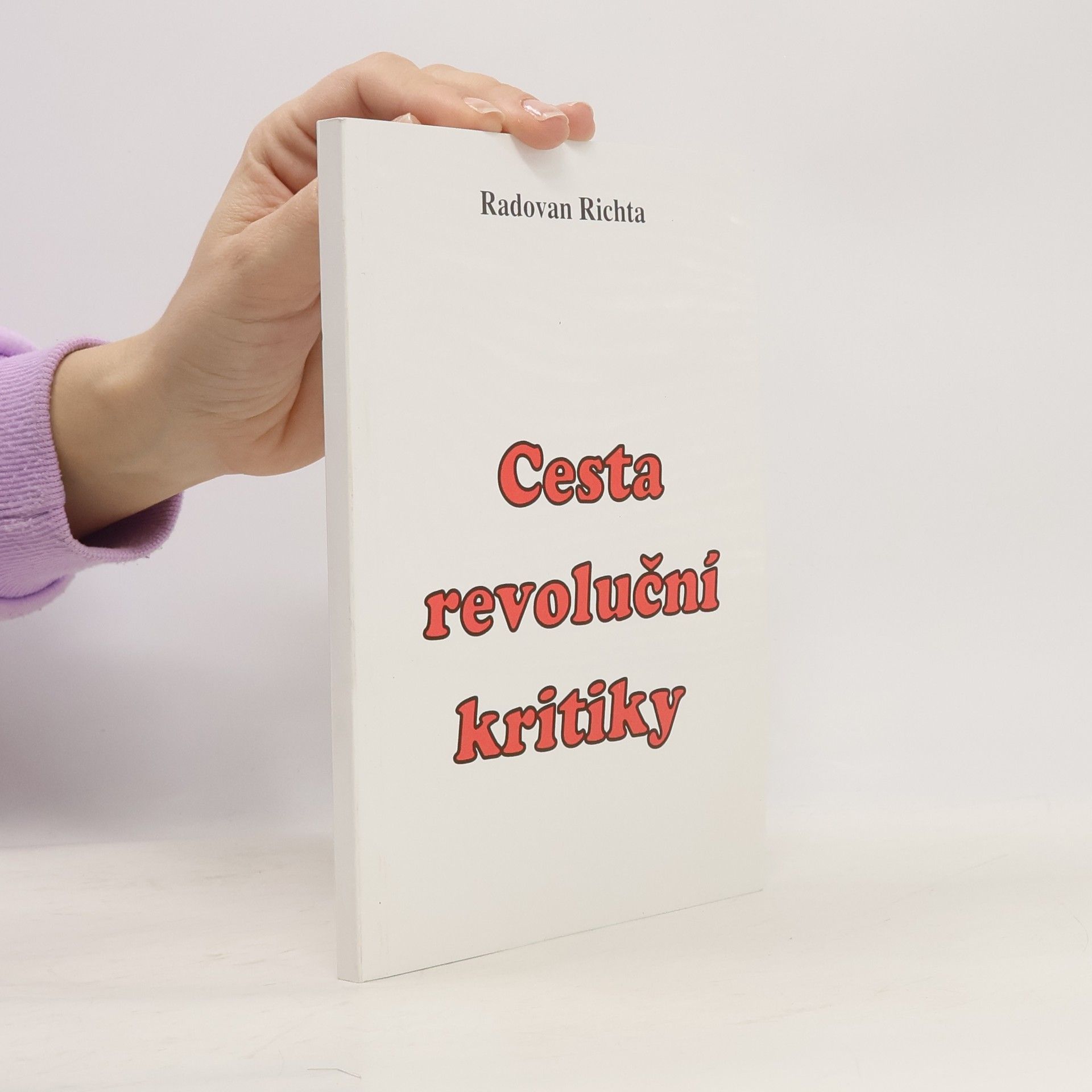 Radovan Richta Cesta revoluční kritiky