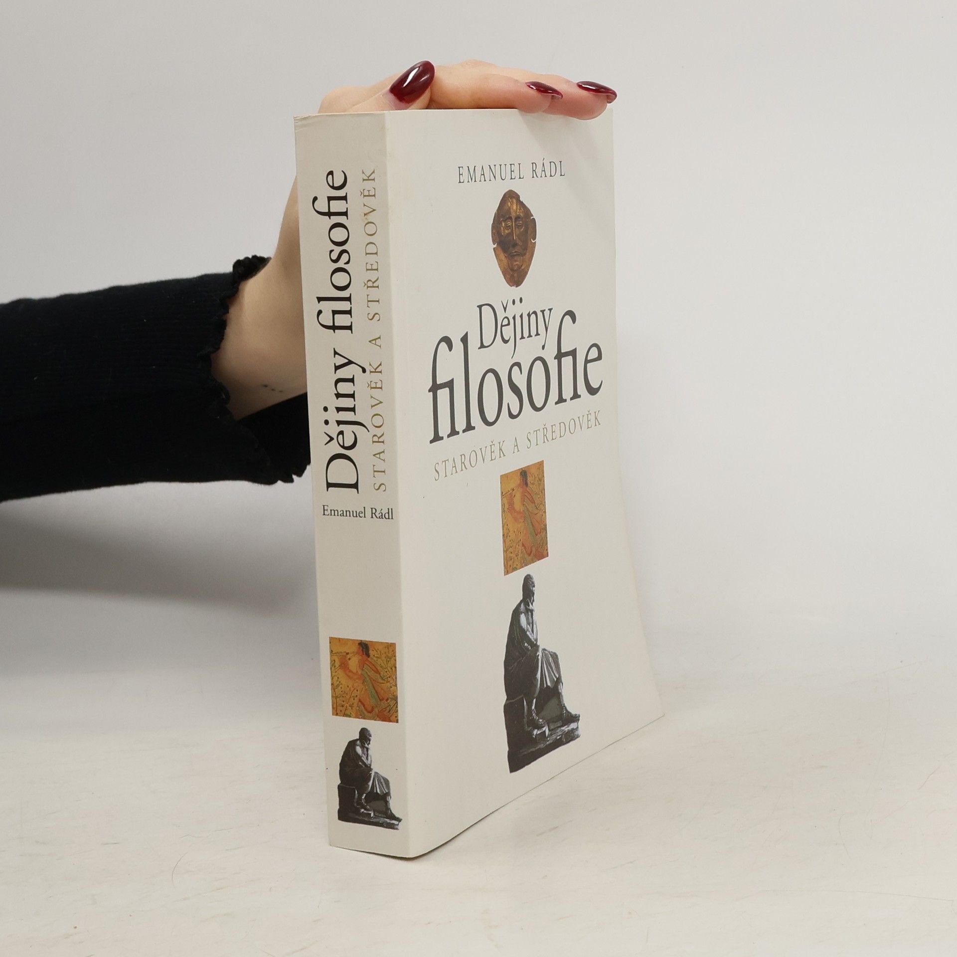 Emanuel Rádl Dějiny filosofie. I. díl, Starověk a středověk