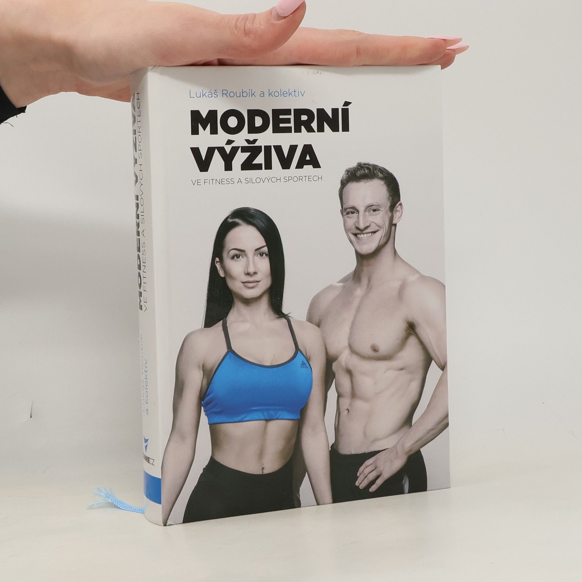 Lukáš Roubík Moderní výživa ve fitness a silových sportech