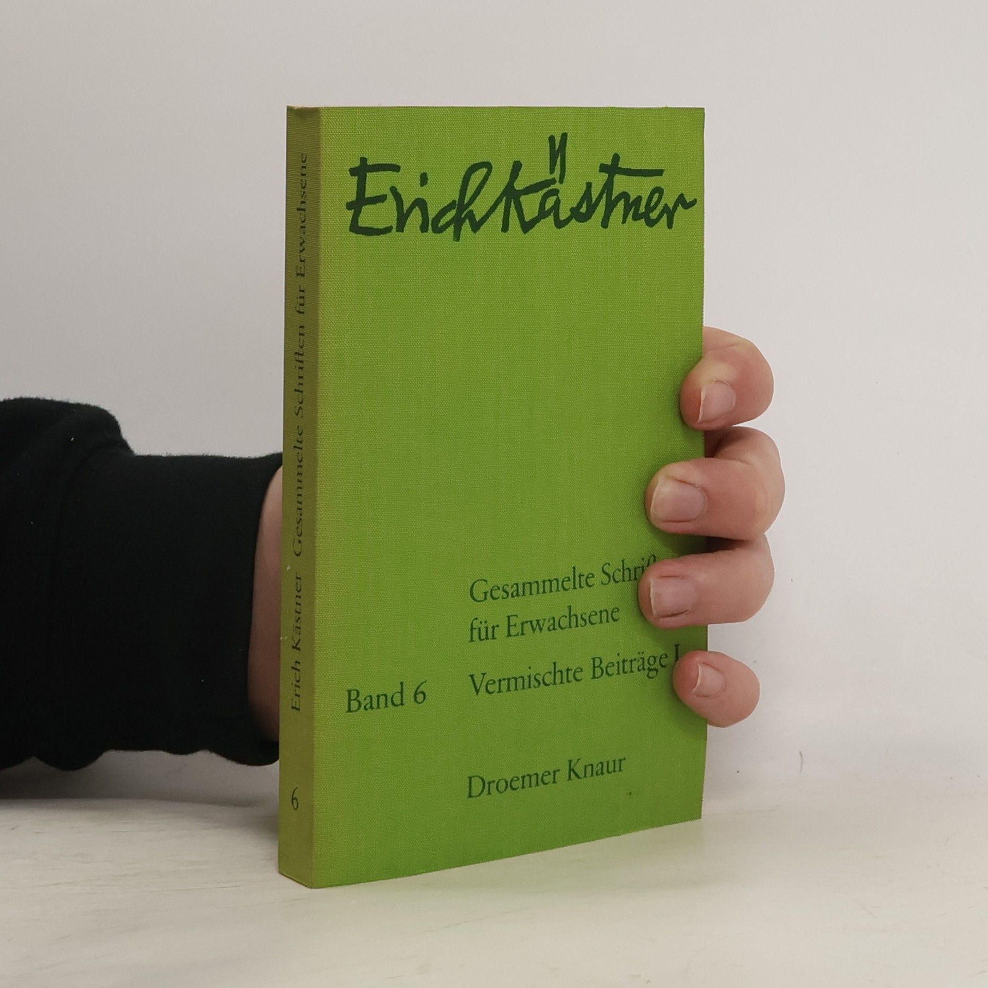 Erich Kästner Gesammelte Schriften für Erwachsene 6