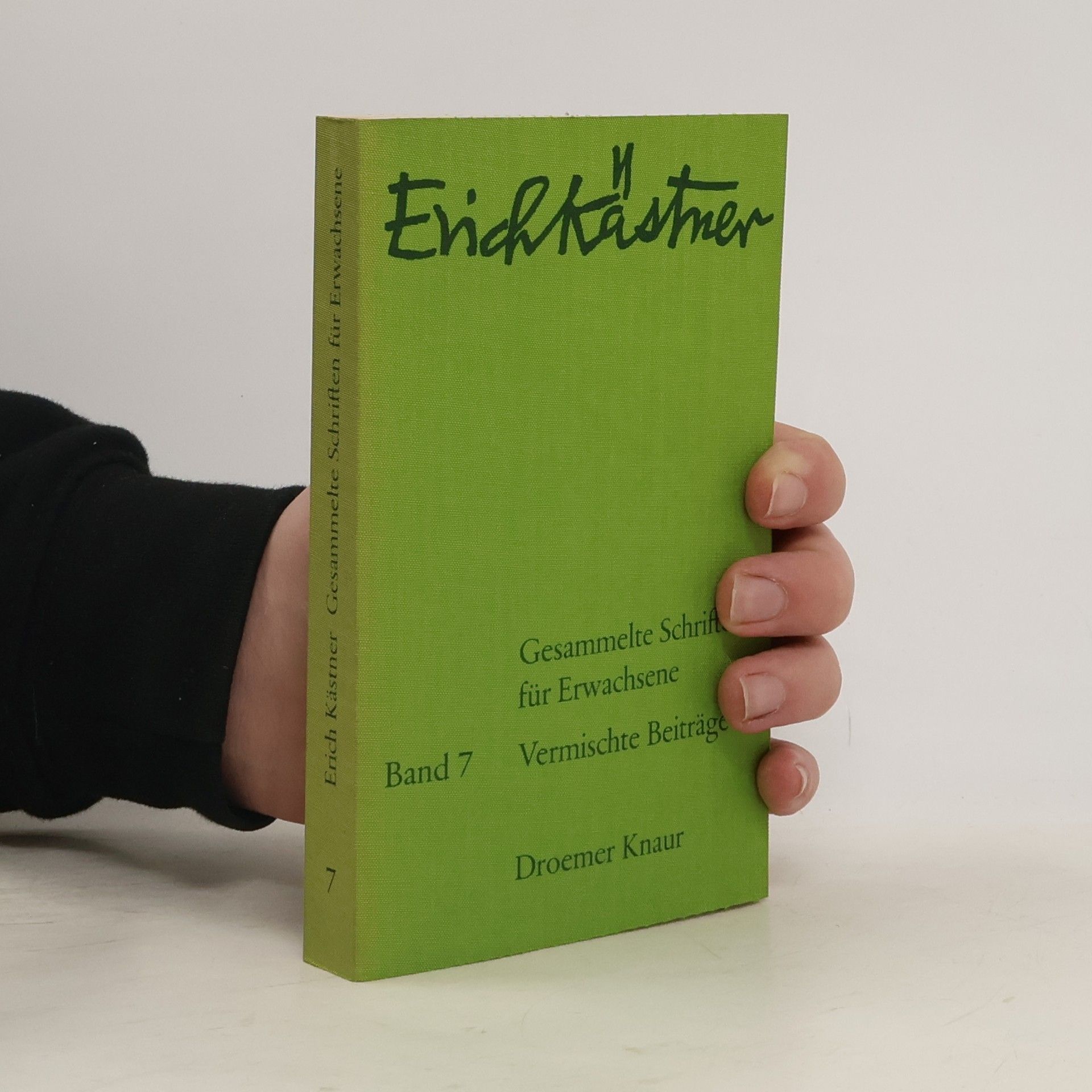 Erich Kästner Gesammelte Schriften für Erwachsene. Bd. 7. Vermischte Beiträge 2