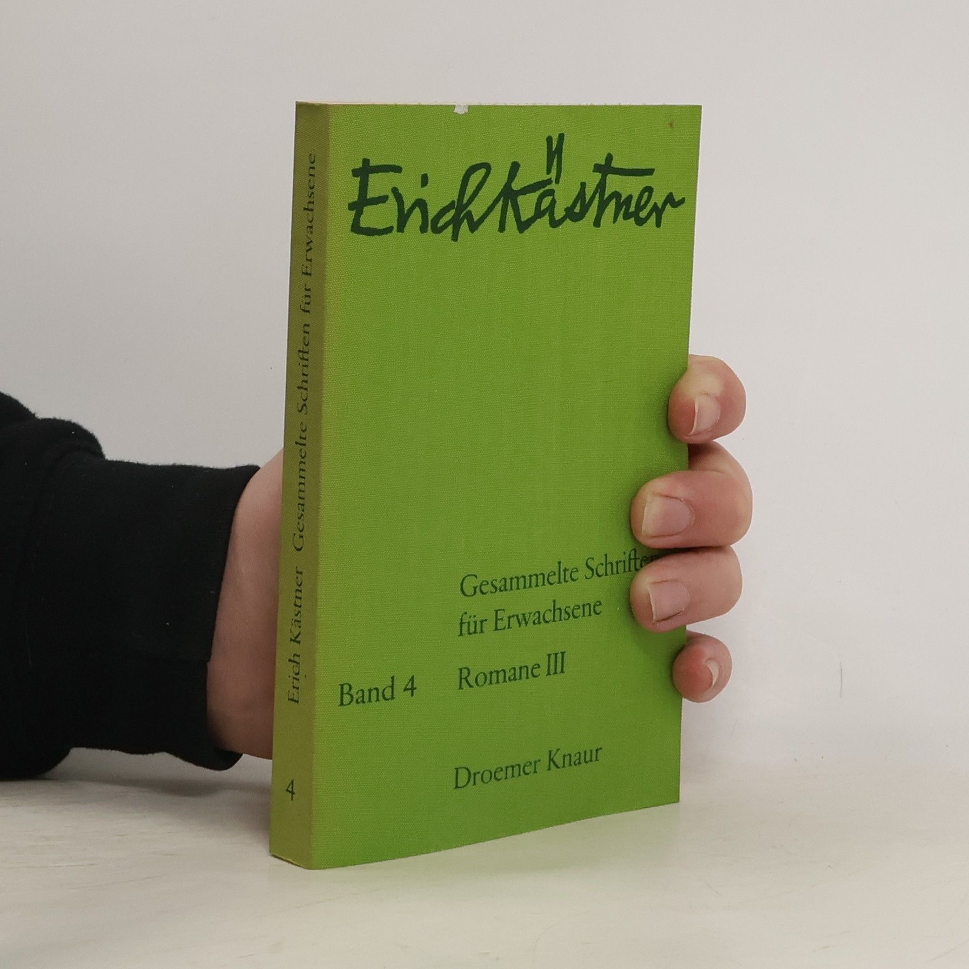 Erich Kästner Gesammelte Schriften für Erwachsene Band 4. Romane III.