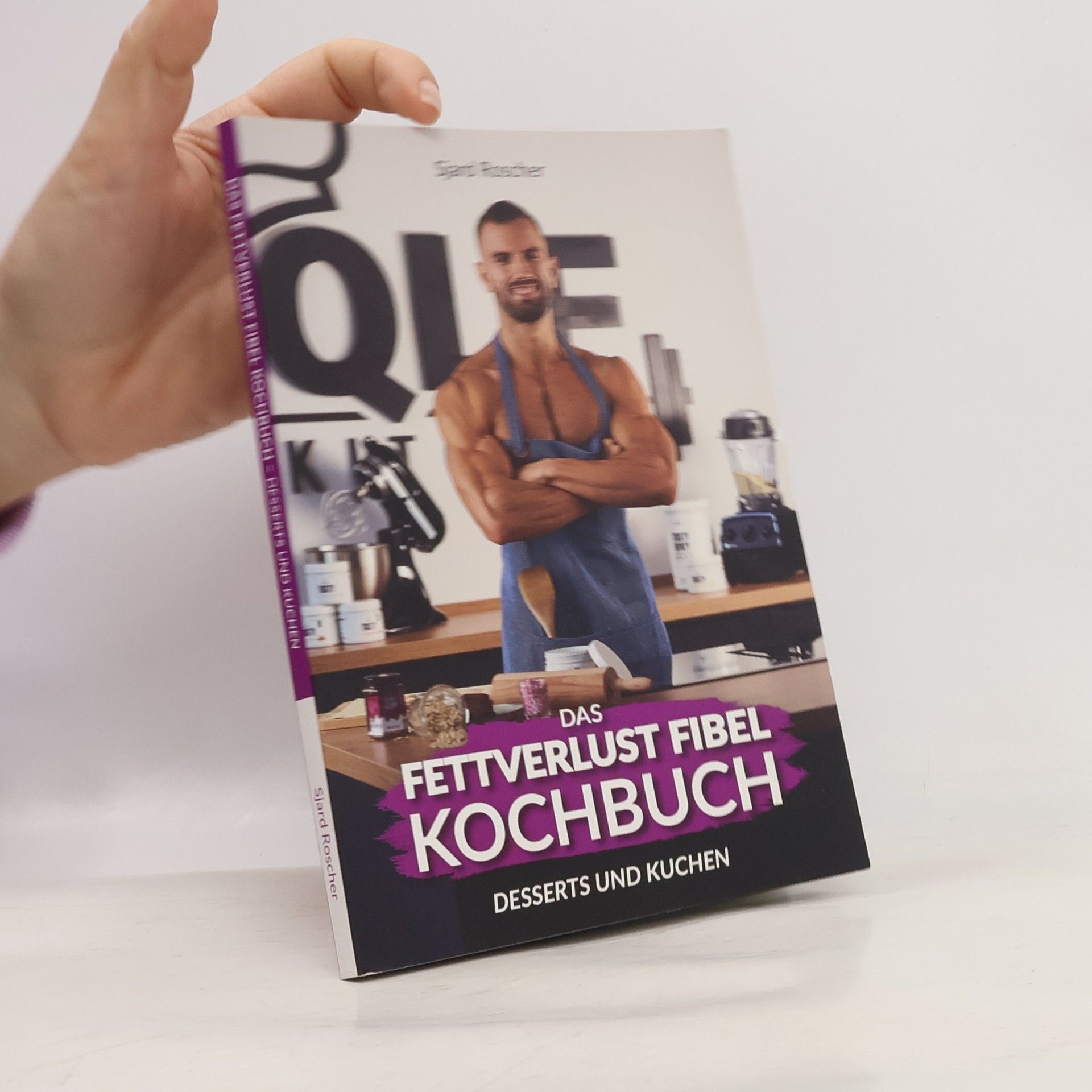 Sjard Roscher Das fettverlust fibel Kochbuch