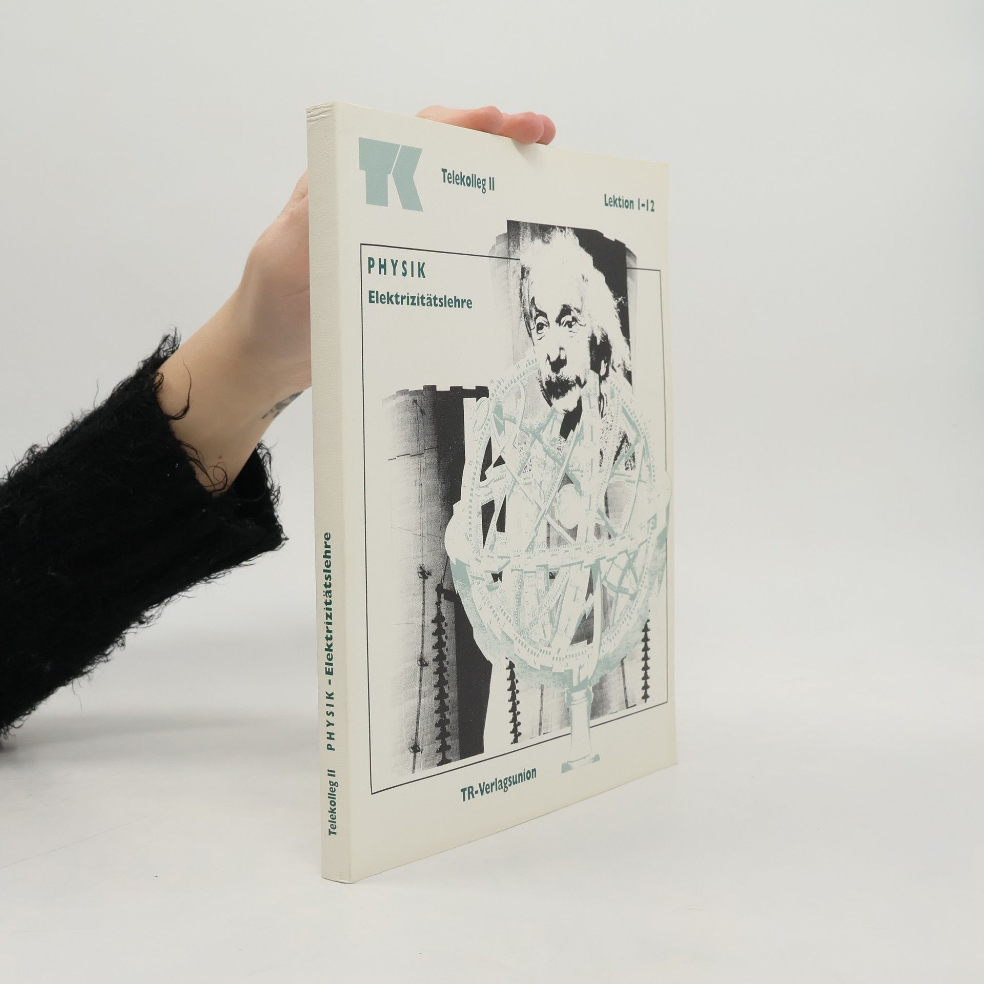 Telekolleg II. Physik. Elektrizitätslehre