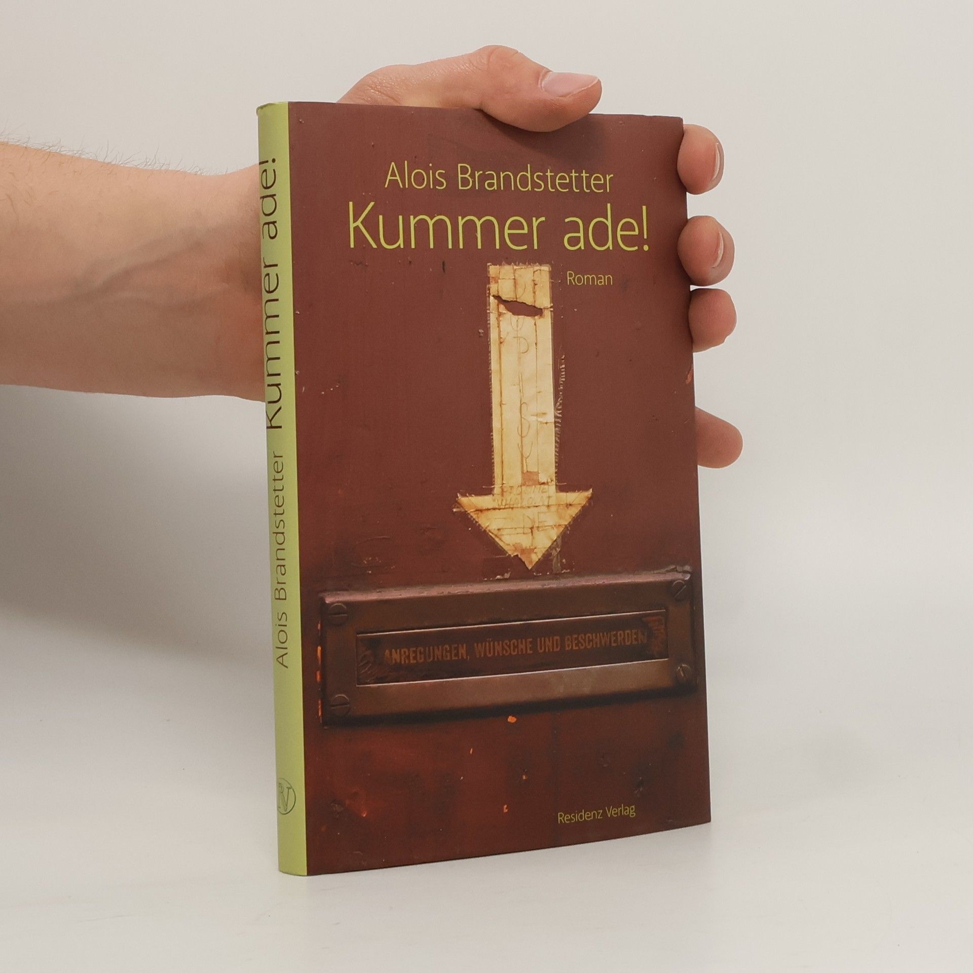 Alois Brandstetter Kummer ade!