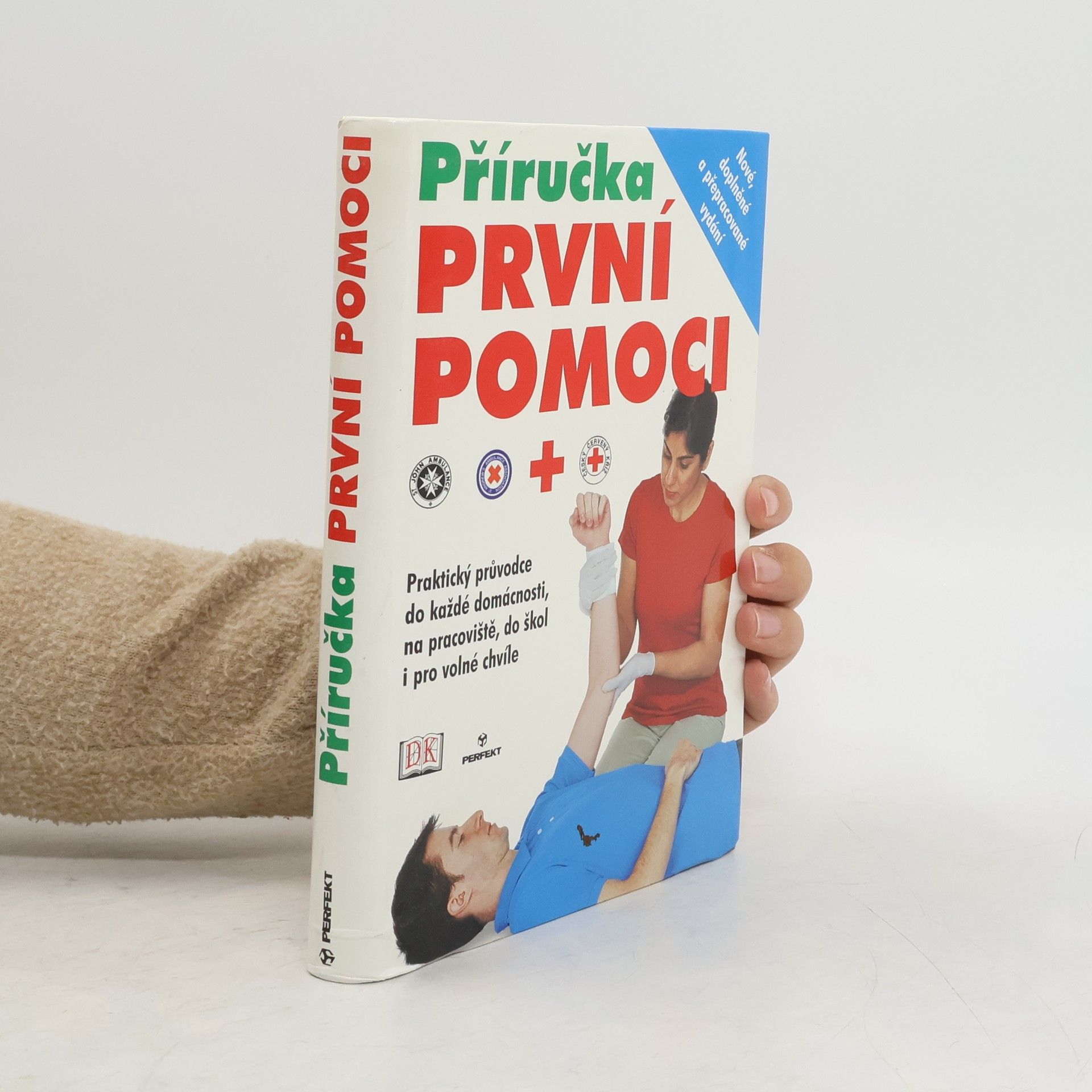 Kolektiv autorů Příručka první pomoci