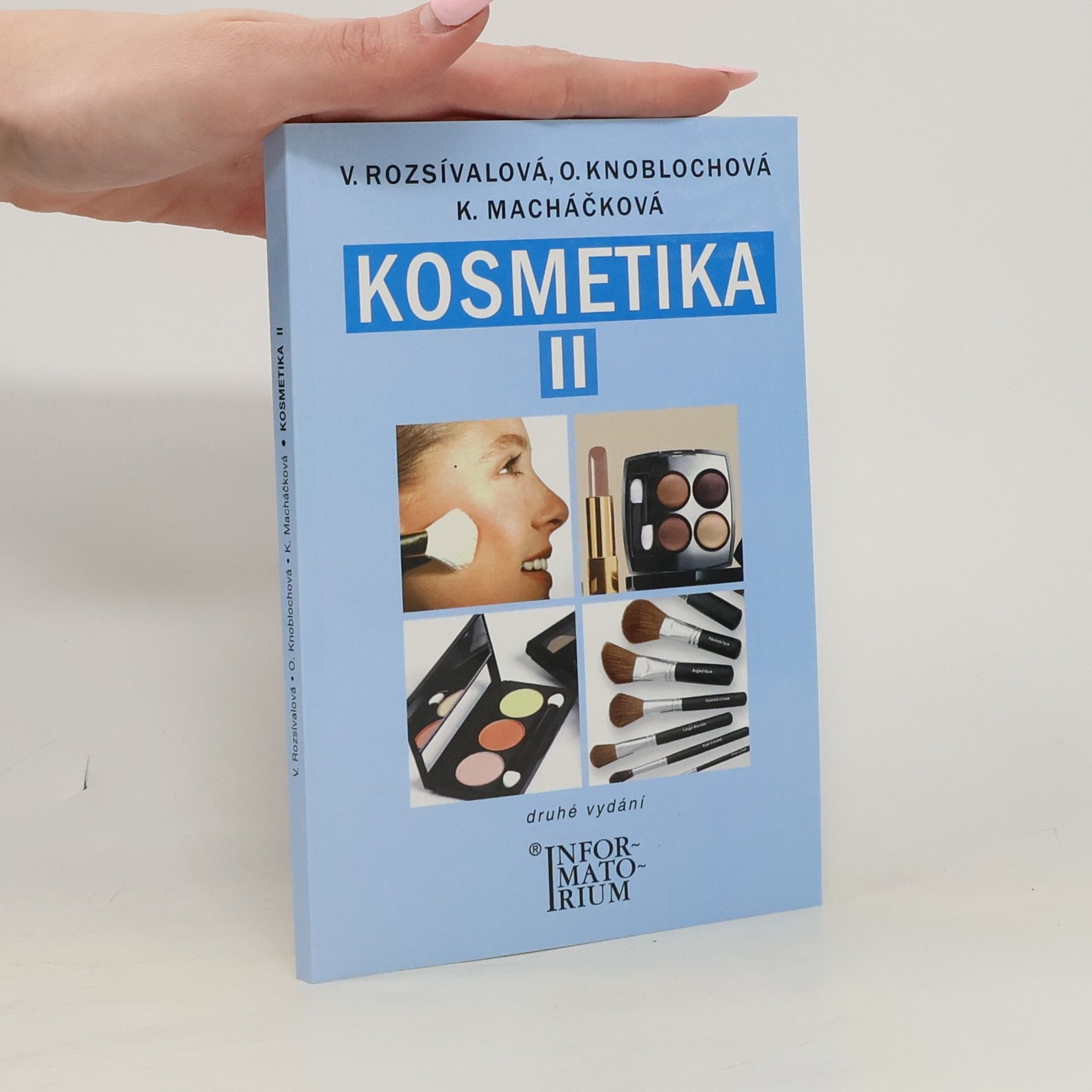 Věra Rozsívalová Kosmetika II pro studijní obor Kosmetička